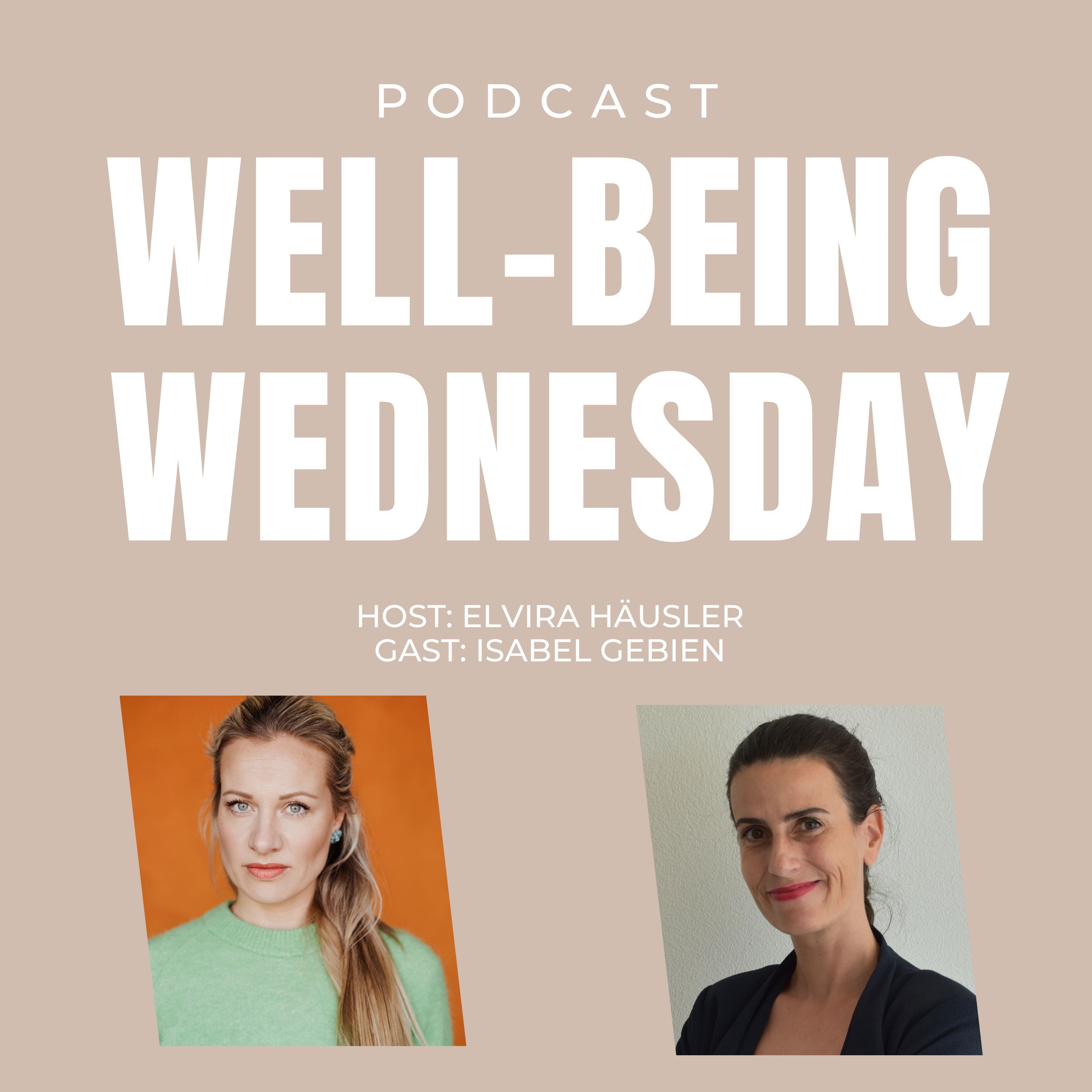 Well-being Wednesday - Der Podcast