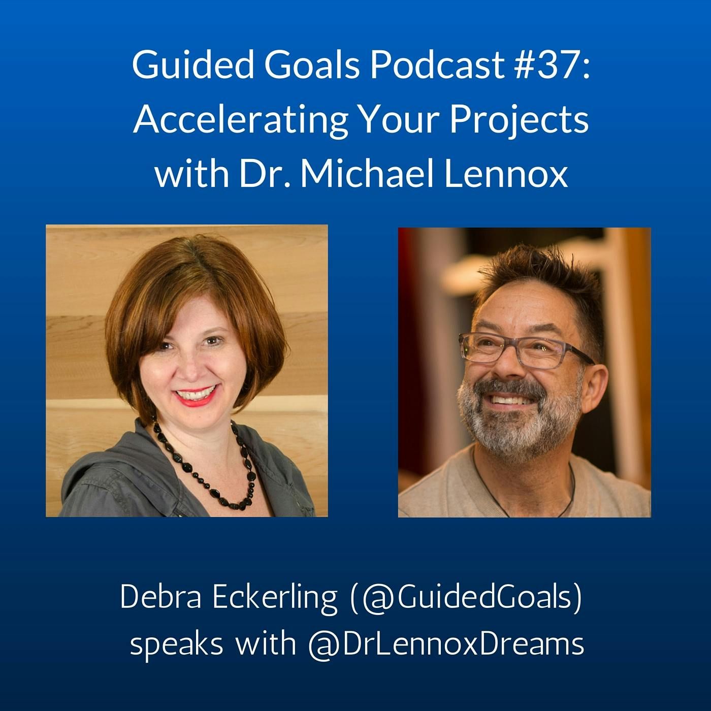 Ep #37: Accelerating Your Projects with Dr Michael Lennox