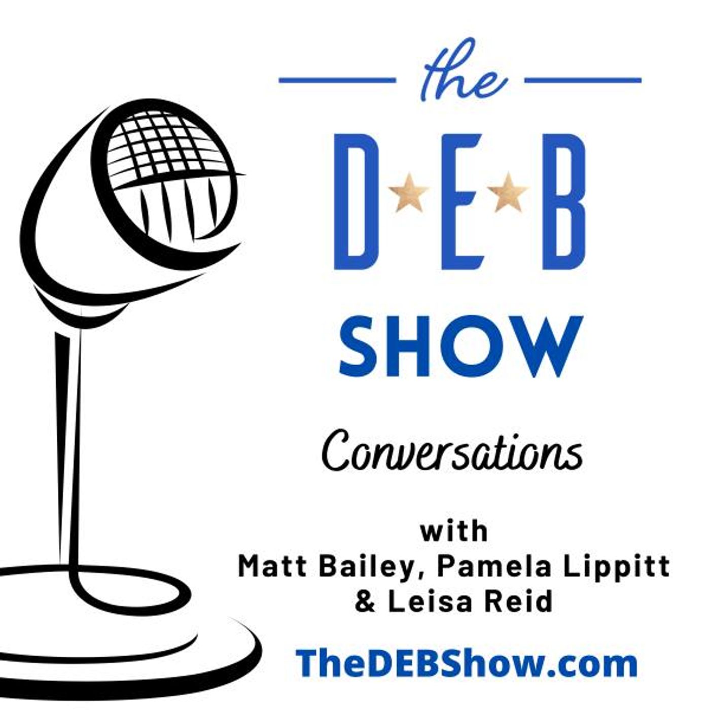 Conversations with Matt Bailey, Pamela Lippitt & Leisa Reid #404
