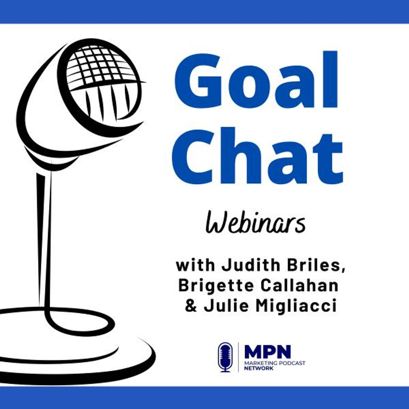 Webinars with Judith Briles, Brigette Callahan & Julie Migliacci #621