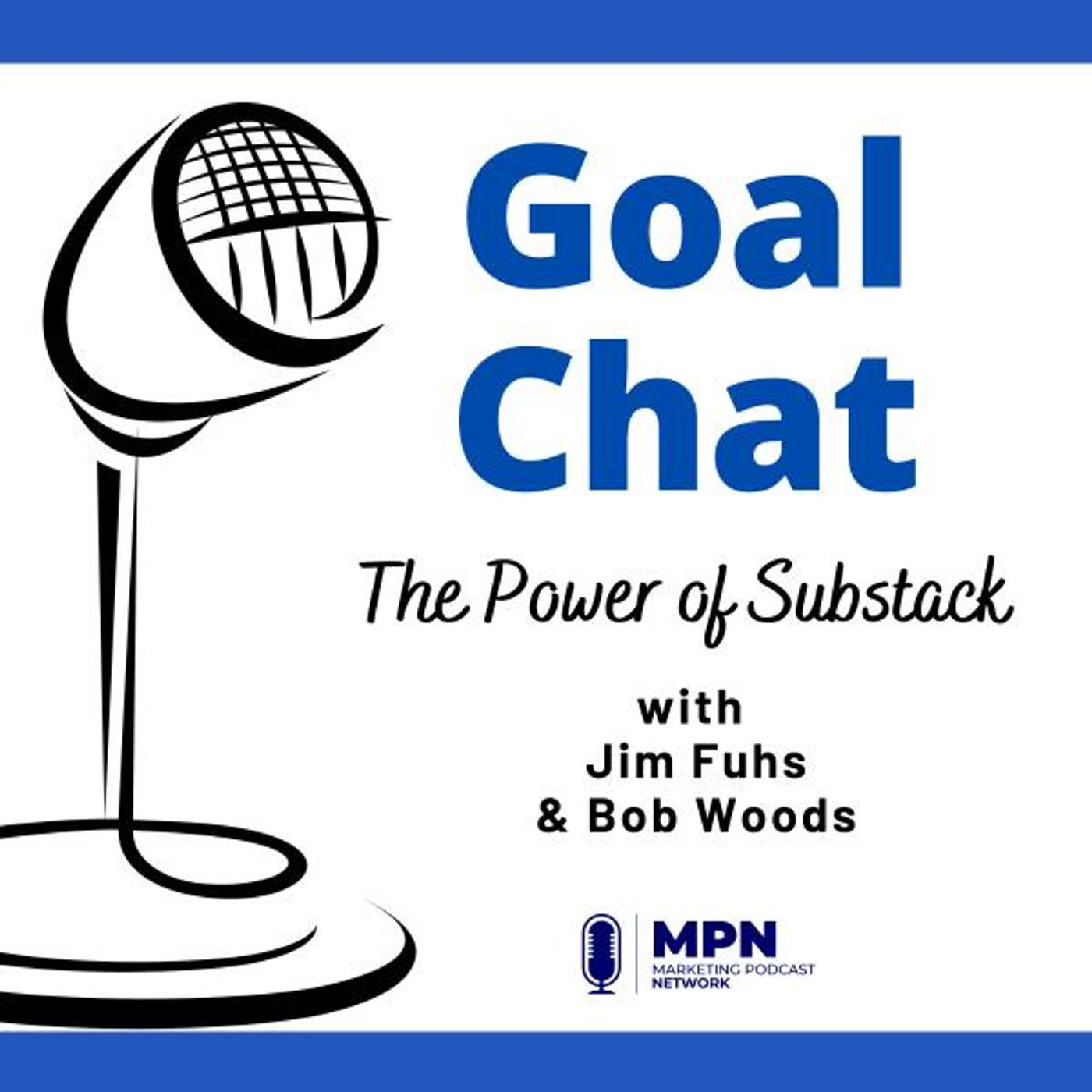 The Power of Substack with Jim Fuhs & Bob Woods #618
