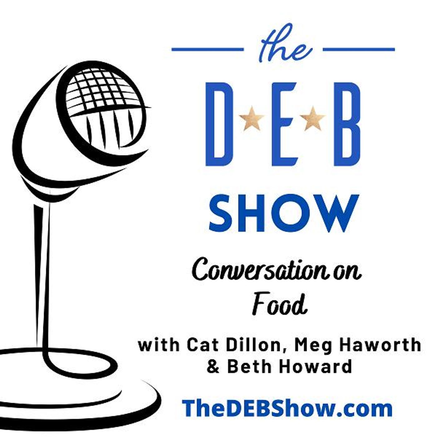 #218 Conversation on Food with Cat Dillon, Dr Meg Haworth, and Beth Howard