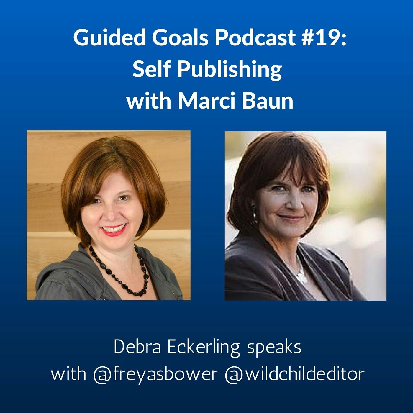 Ep #19: Self Publishing with Marci Baun