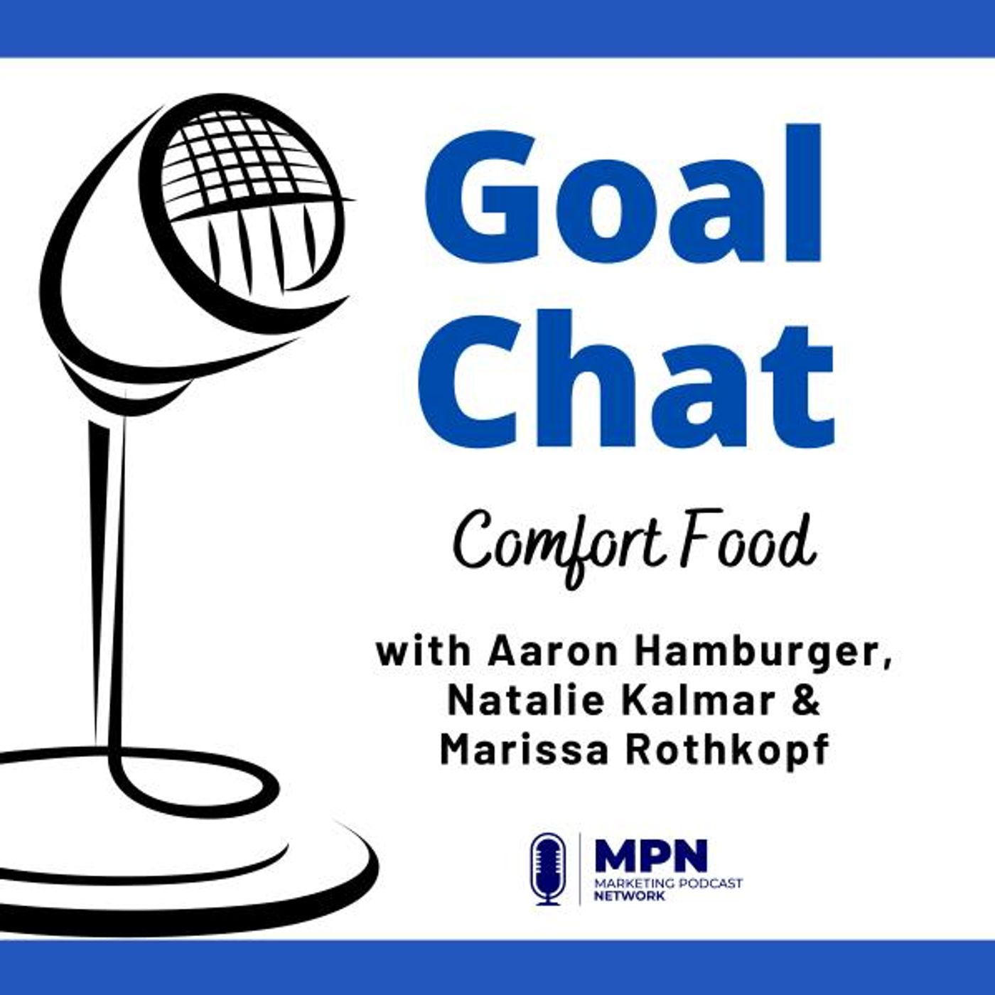 Comfort Food with Aaron Hamburger, Natalie Kalmar & Marissa Rothkopf #542