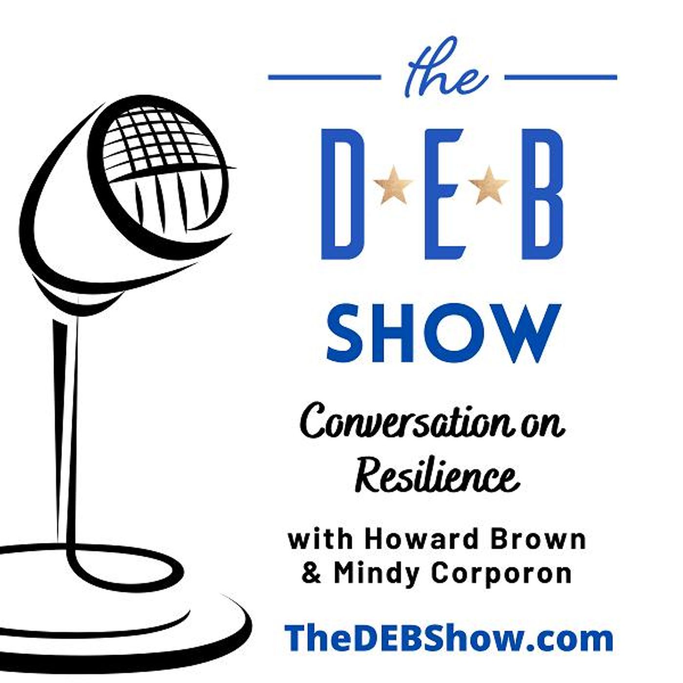 #213 Conversation on Resilience with Howard Brown and Mindy Corporon