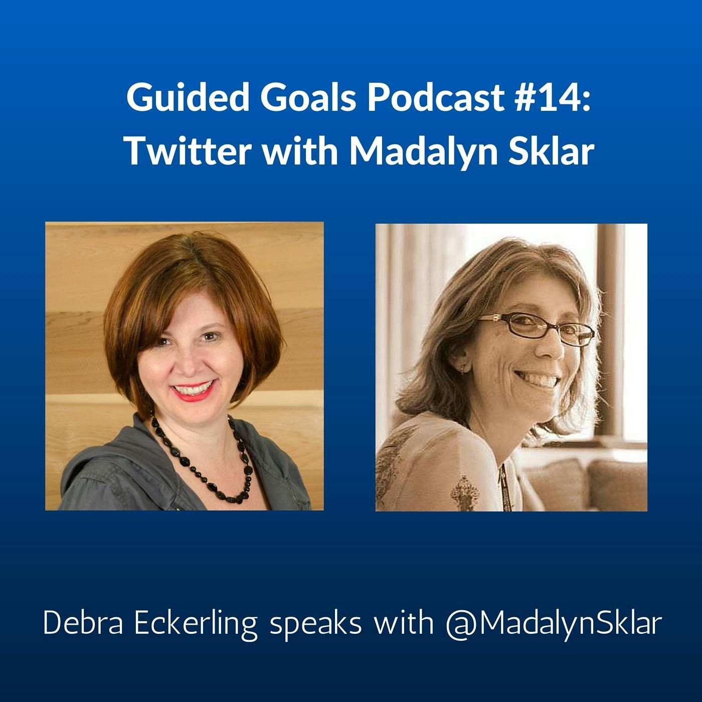 Ep #14: Twitter with Madalyn Sklar