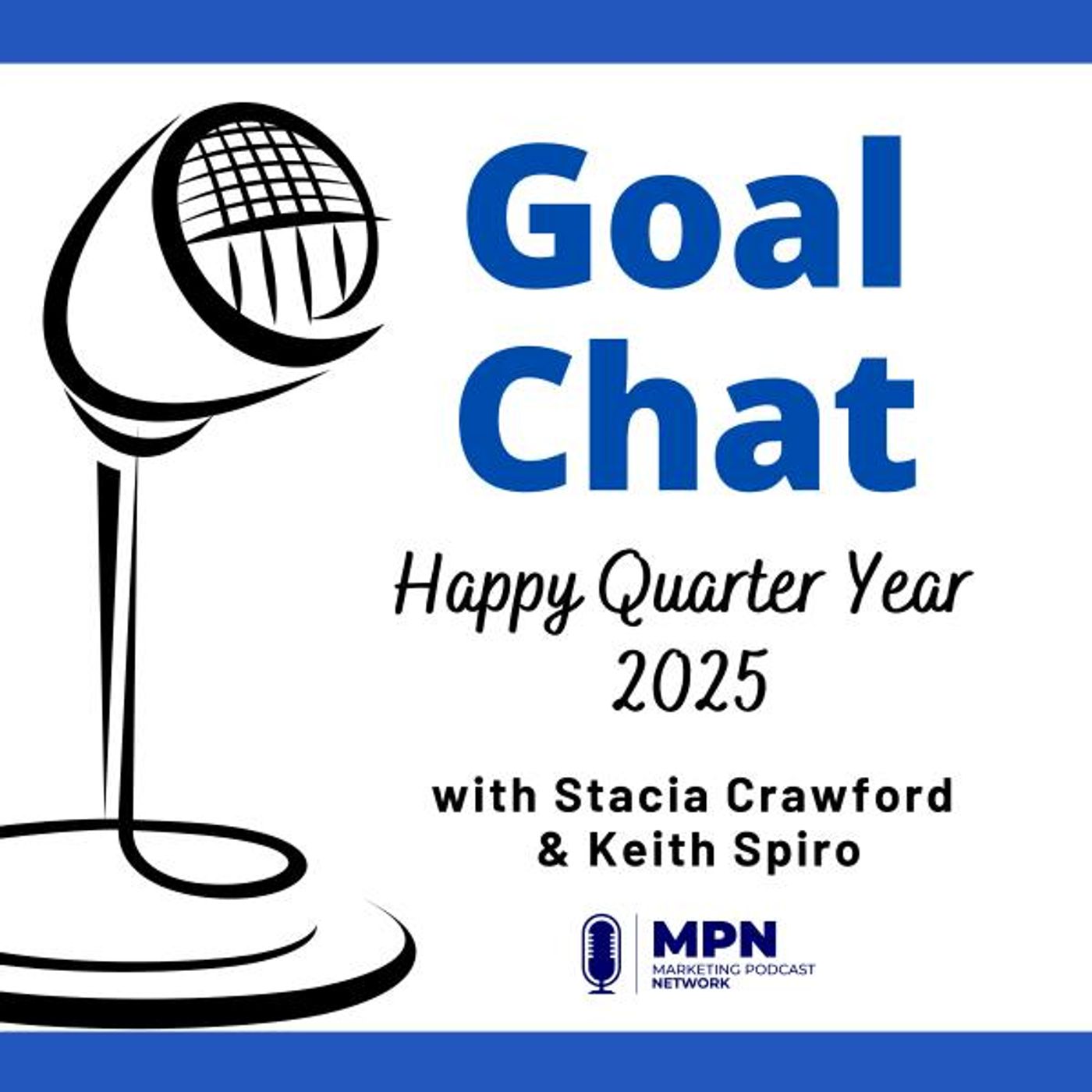 Happy Quarter Year 2025 with Stacia Crawford & Keith Spiro #514
