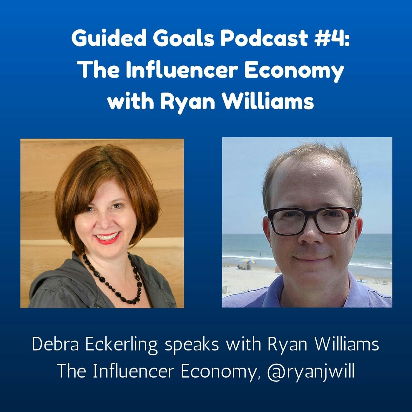 Ep #4: The Influencer Economy with Ryan Williams
