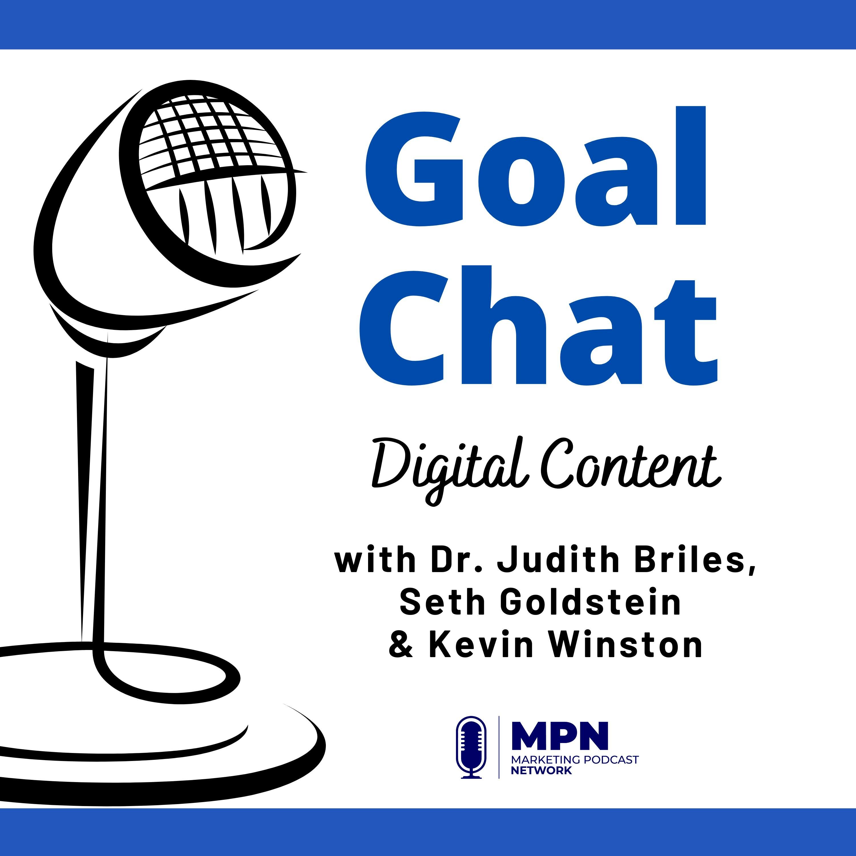 Digital Content with Dr. Judith Briles, Seth Goldstein & Kevin Winston #535