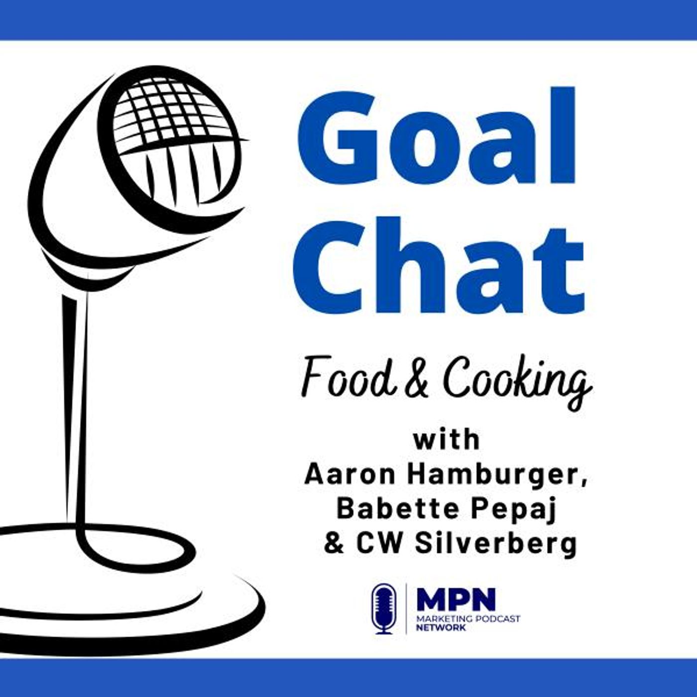 Food & Cooking with Aaron Hamburger, Babette Pepaj & CW Silverberg #448