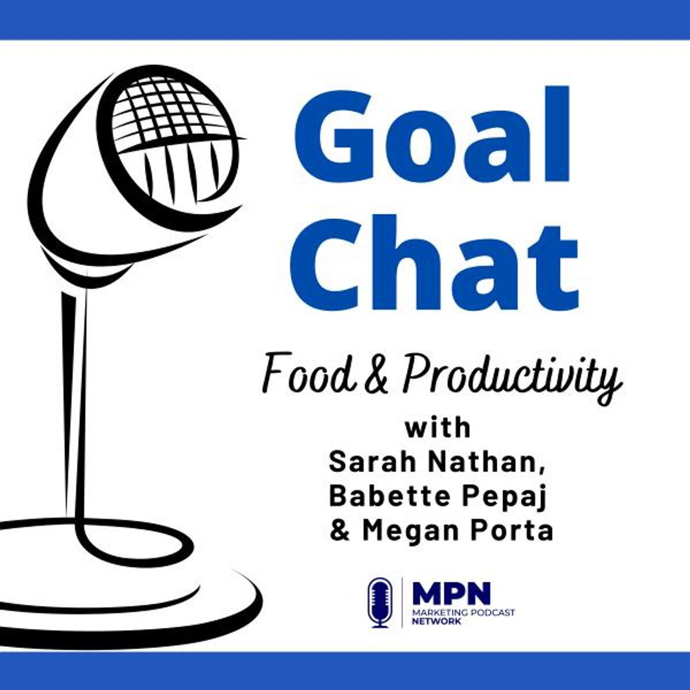 Food & Productivity with Sarah Nathan, Babette Pepaj & Megan Porta #519