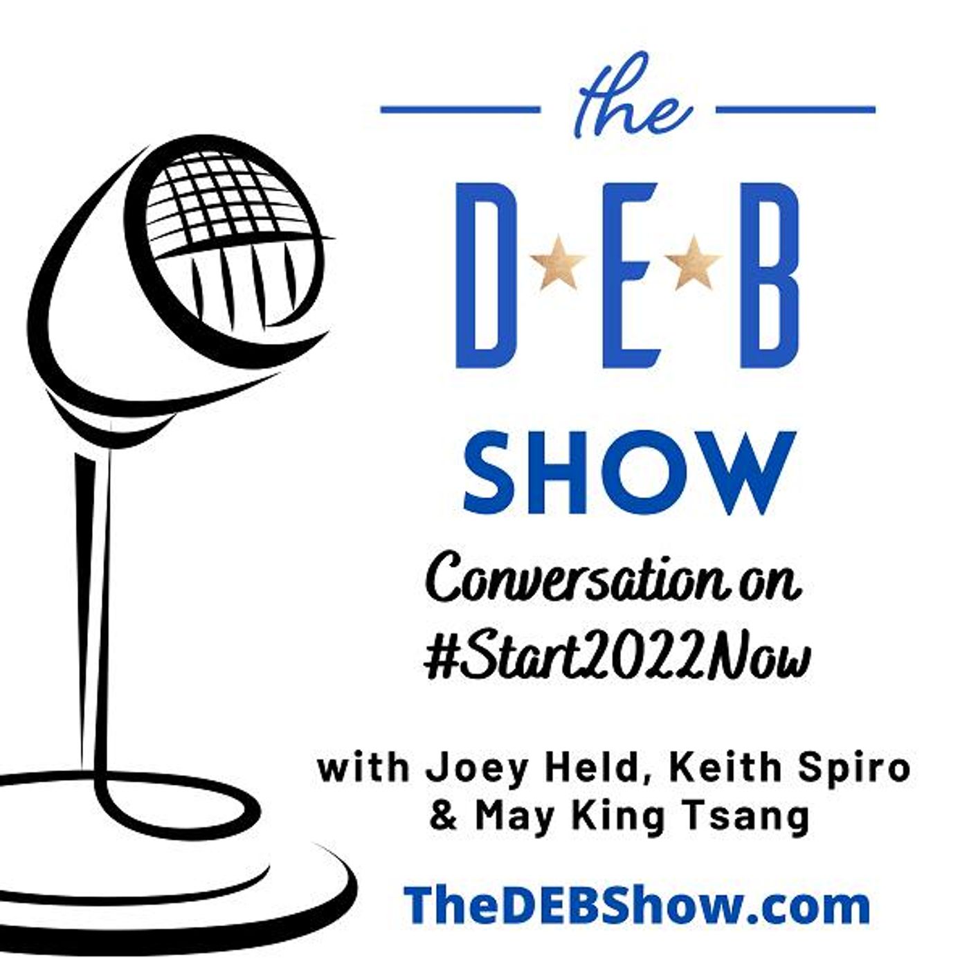 #230 Conversation on Start 2022 Now with Joey Held, Keith Spiro & May King Tsang