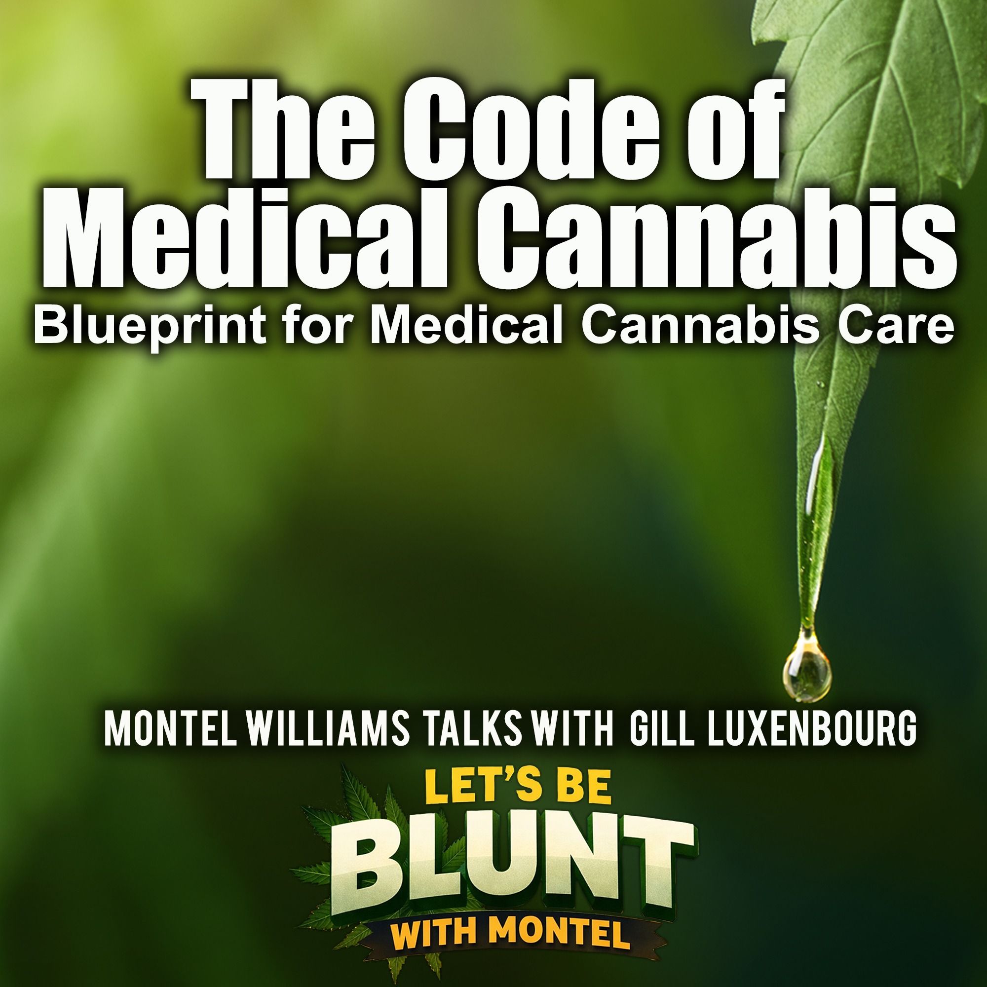 Fixing Medical Cannabis with Gil Luxenbourg episode artwork