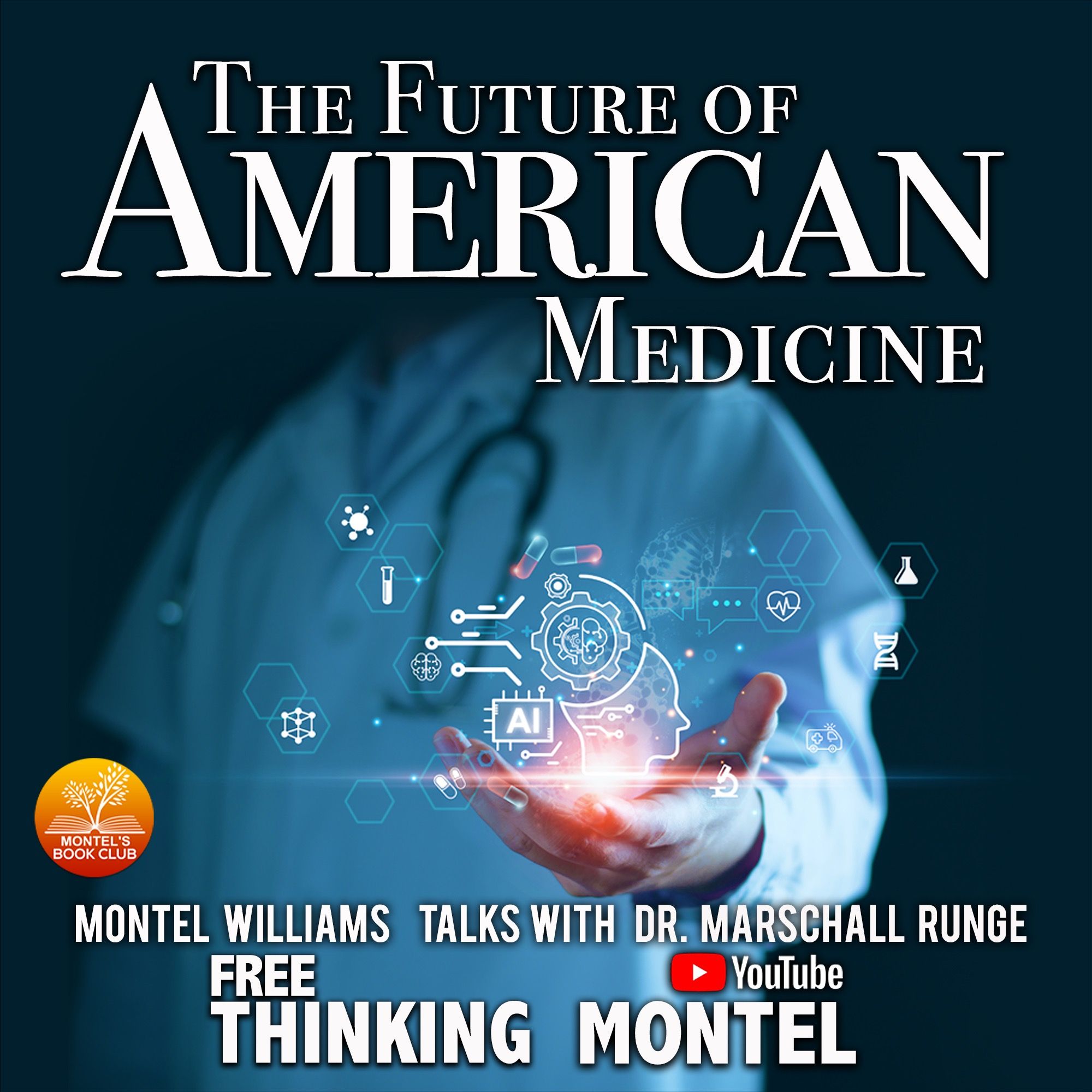 Disrupting the System: The Future of American Healthcare with Dr Marschall Runge