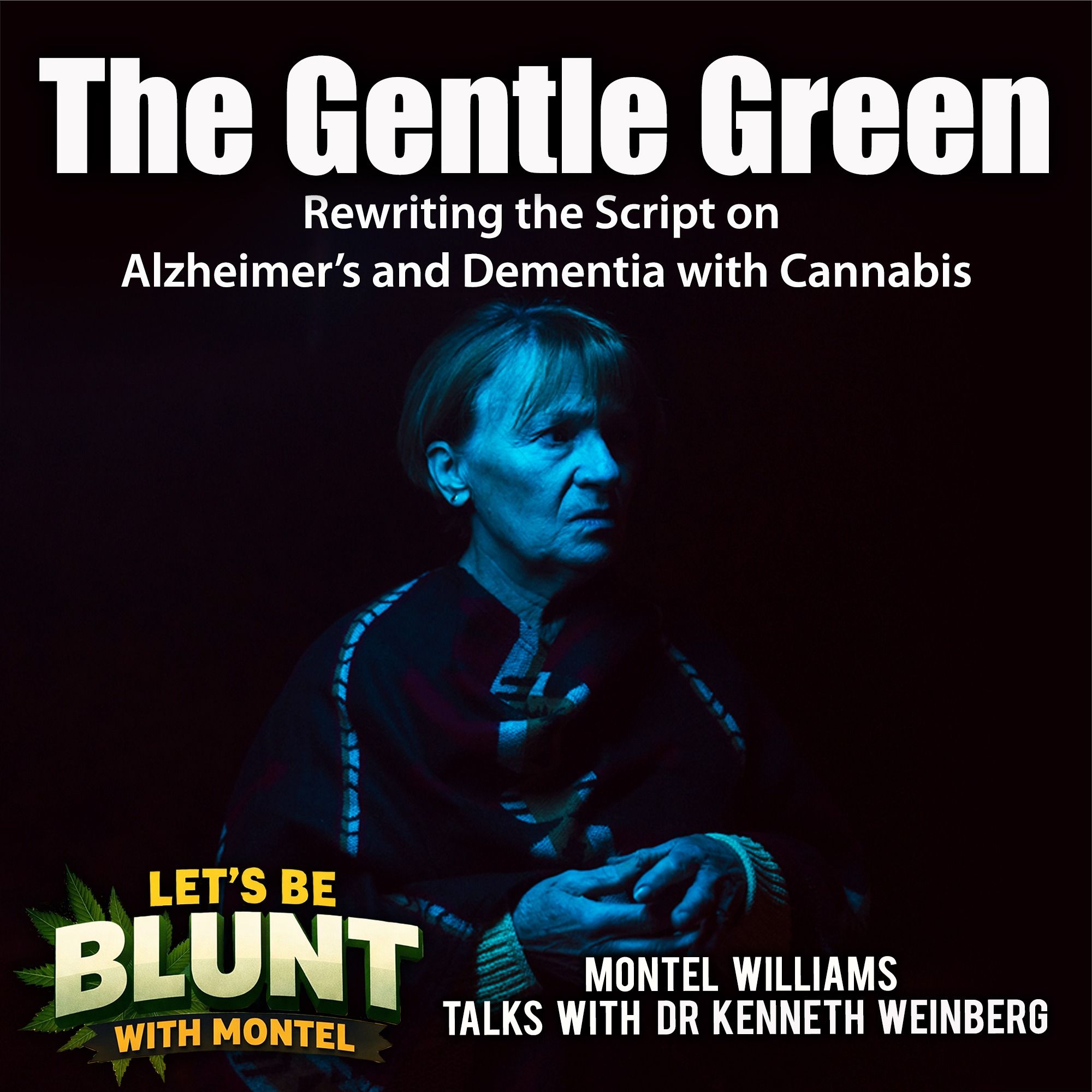 The Art of Healing: Dr. Kenneth Weinberg on Cannabis episode artwork