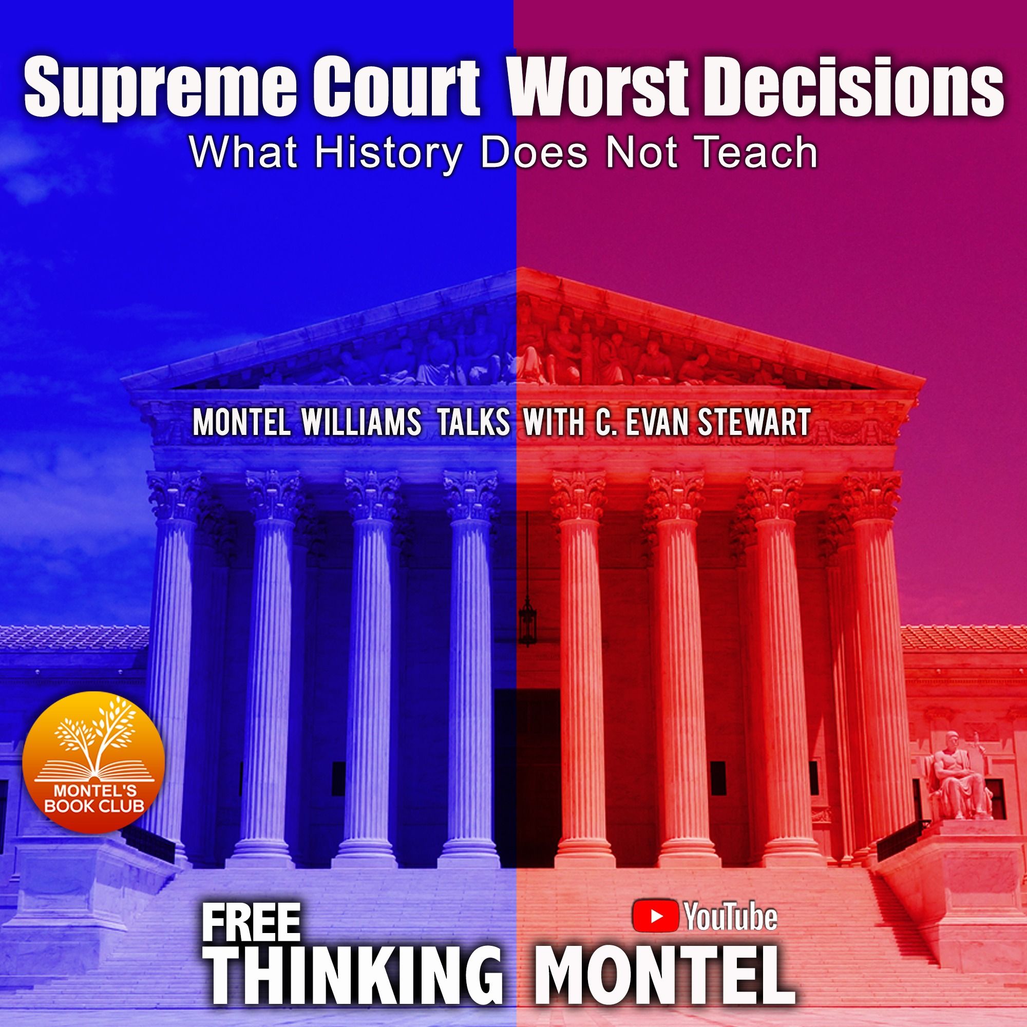 Play The Supreme Court’s Biggest Mistakes with C. Evan Stewart
