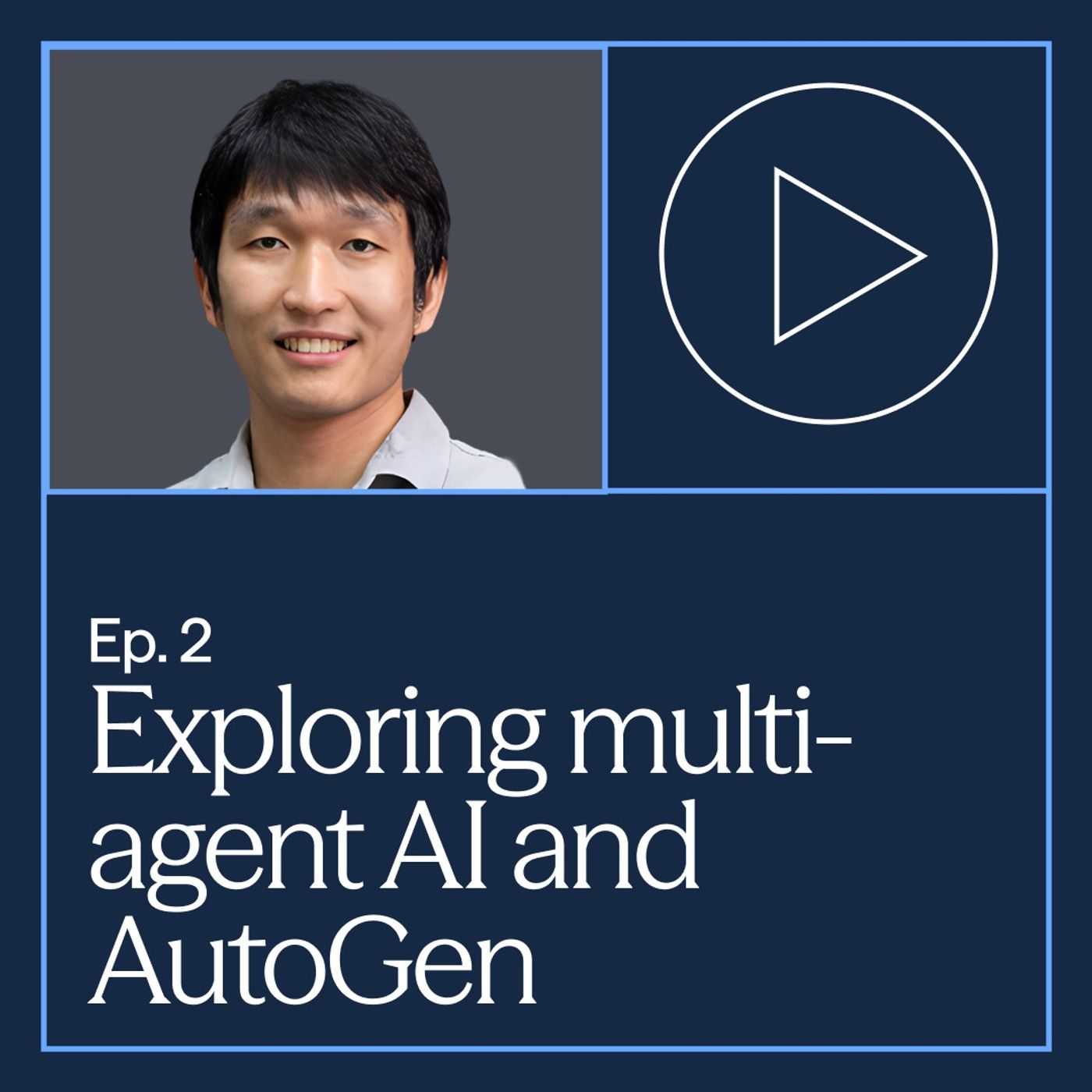 Exploring Multi-Agent AI and AutoGen with Chi Wang episode artwork