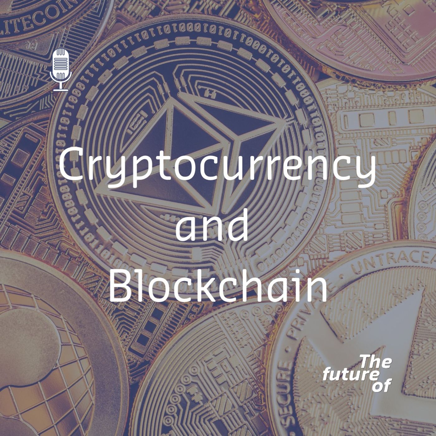 Cryptocurrency and Blockchain