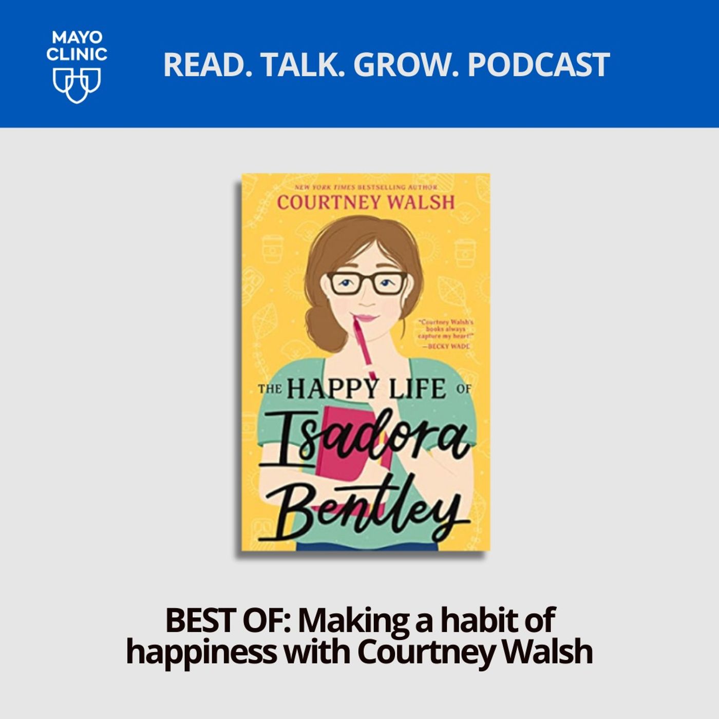BEST OF: Making a habit of happiness with Courtney Walsh