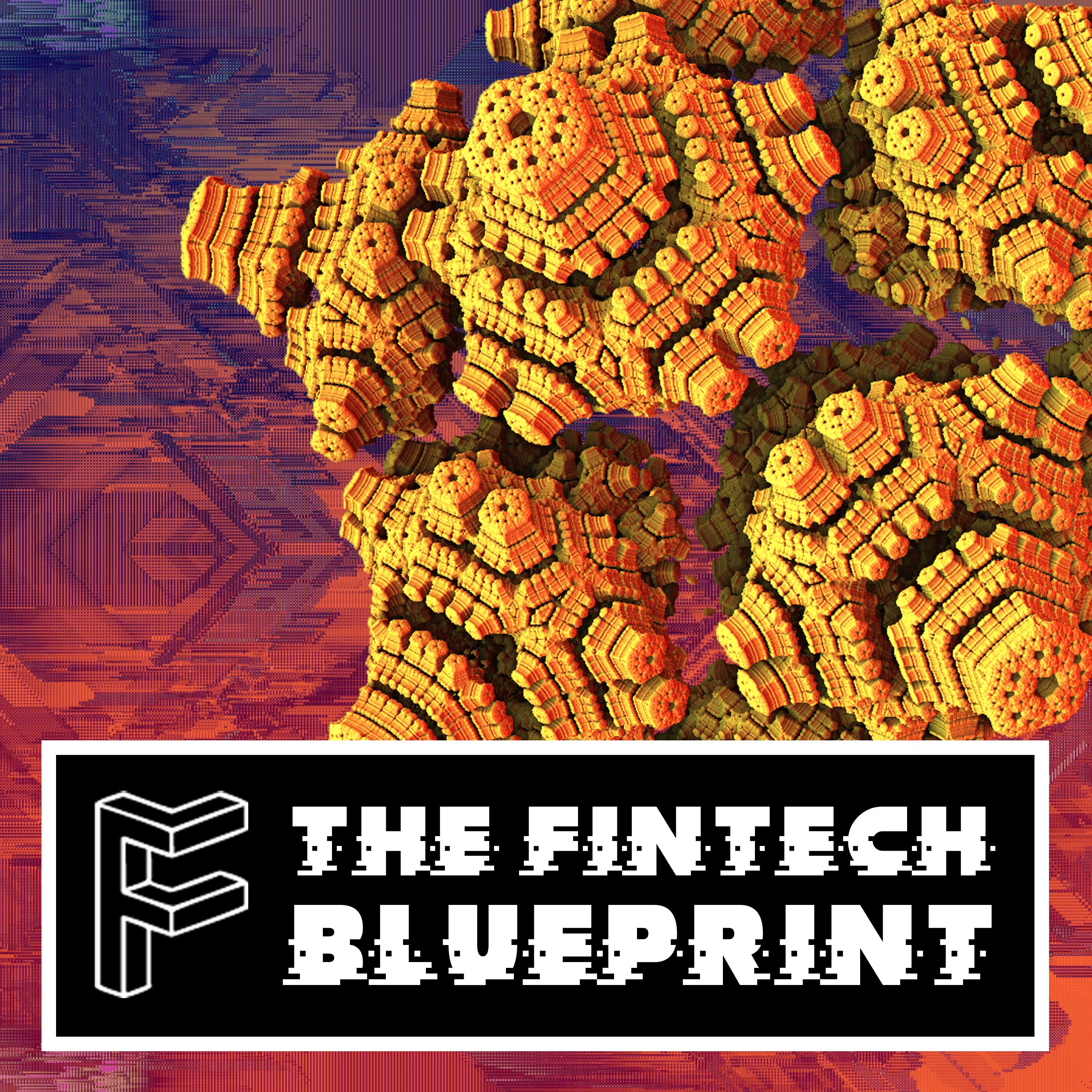 The Fintech Blueprint - podcast cover