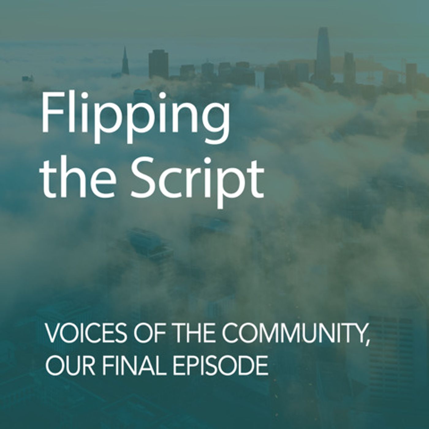 Flipping the Script: The Final Episode of Voices of the Community episode artwork