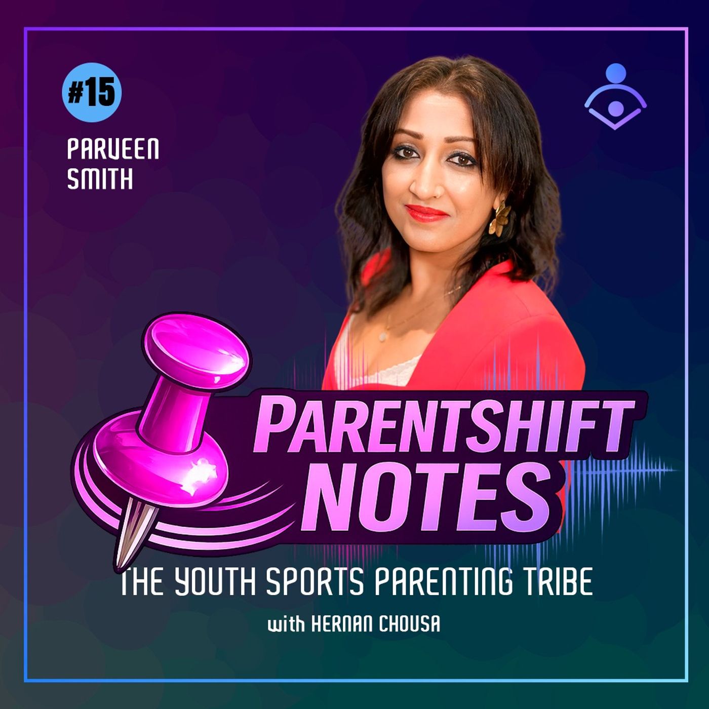 Parentshift Notes #15 episode artwork