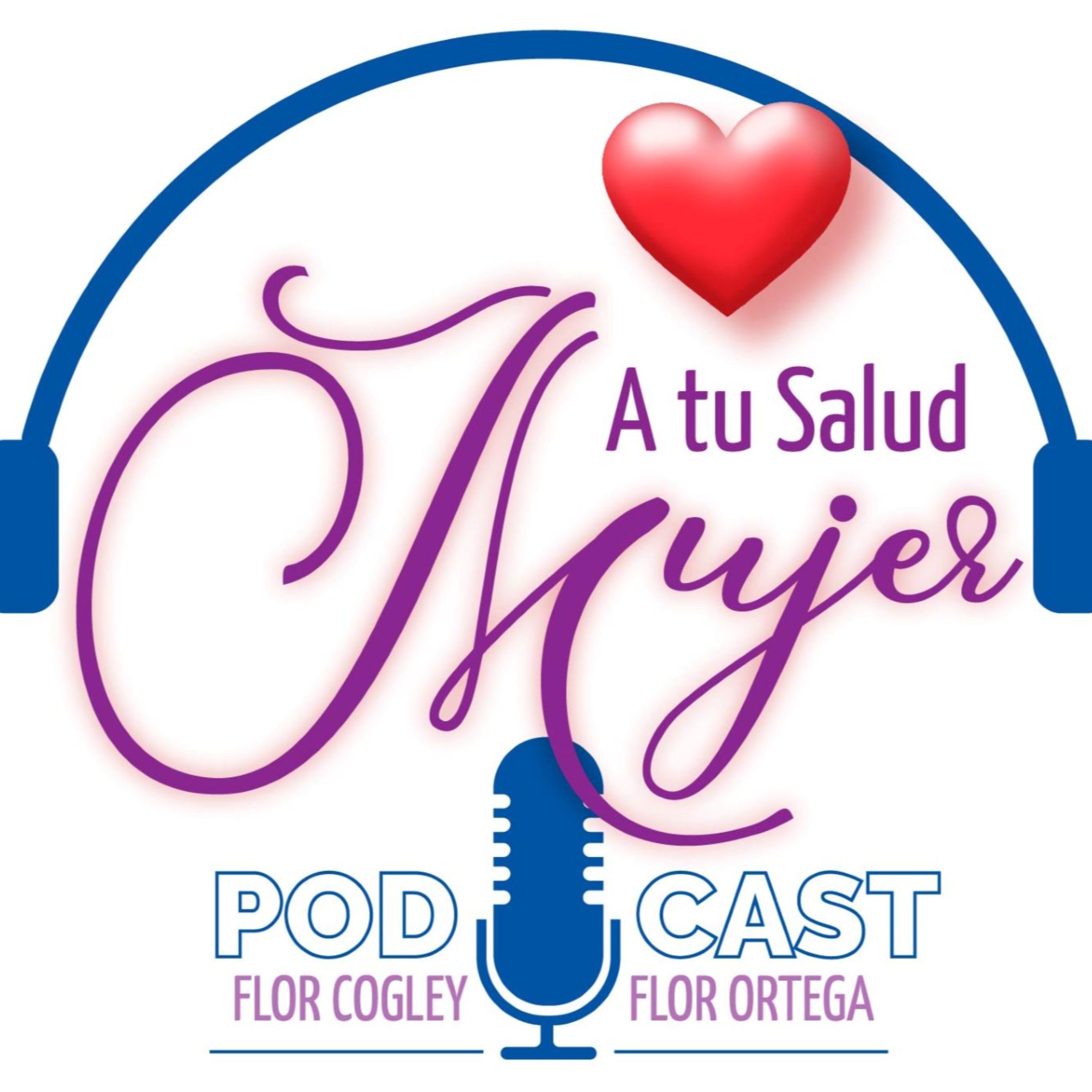 A tu Salud Mujer Podcast