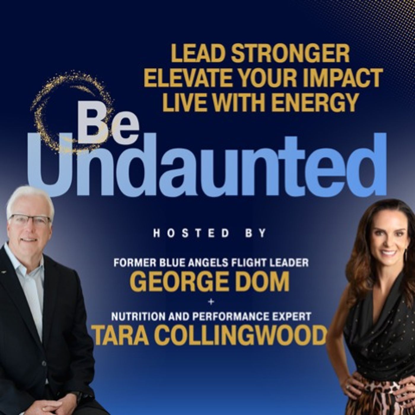 Be Undaunted: Lead Stronger, Elevate Your Impact, Live With Energy