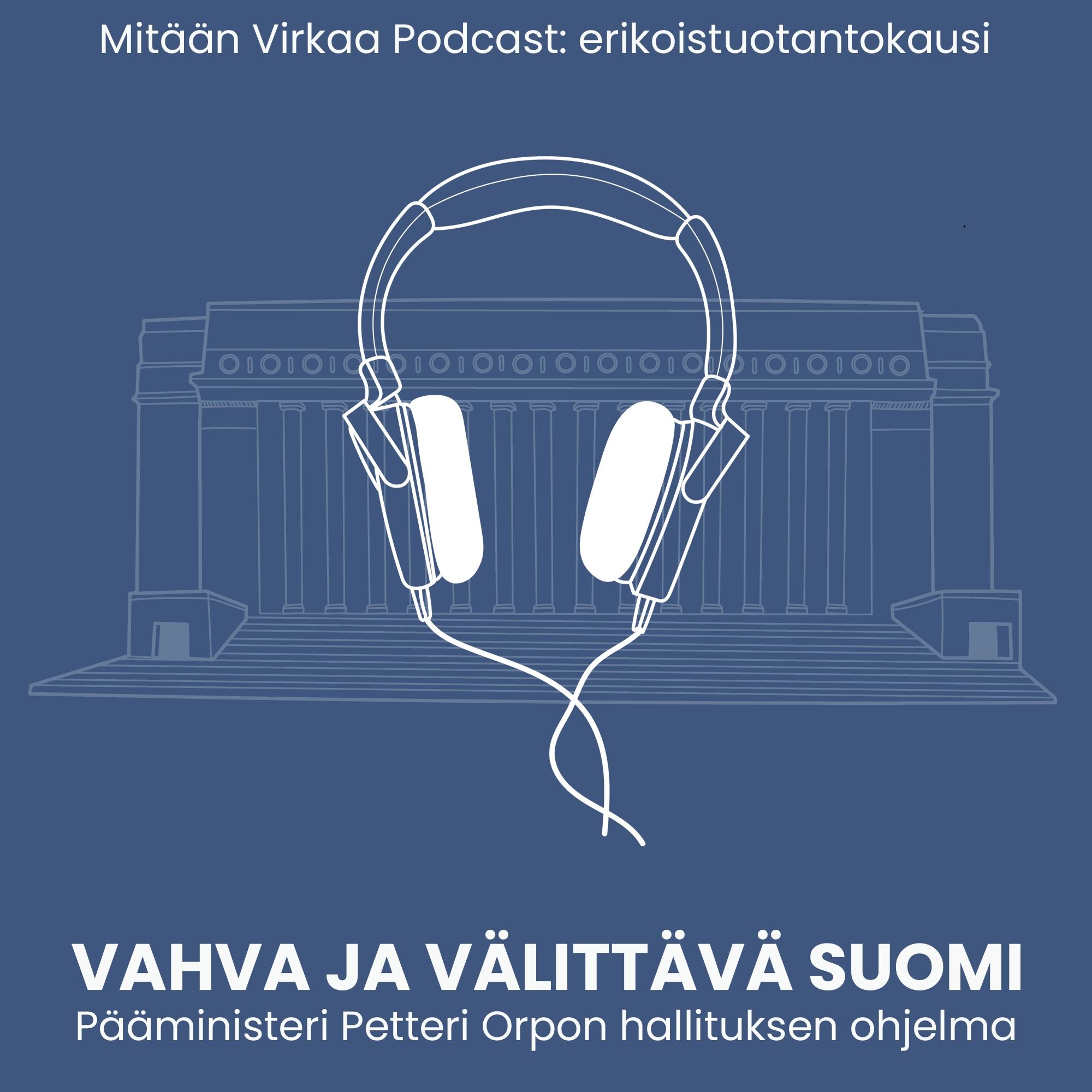 Vahva ja välittävä Suomi – hallituksen visio