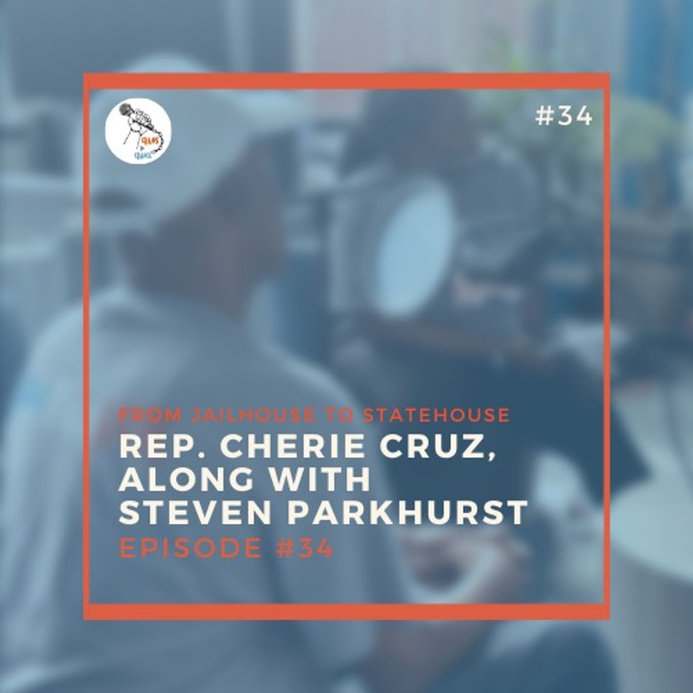 From Jailhouse to Statehouse: Rep. Cherie Cruz, along with Steven Parkhurst (Freedom Reads)