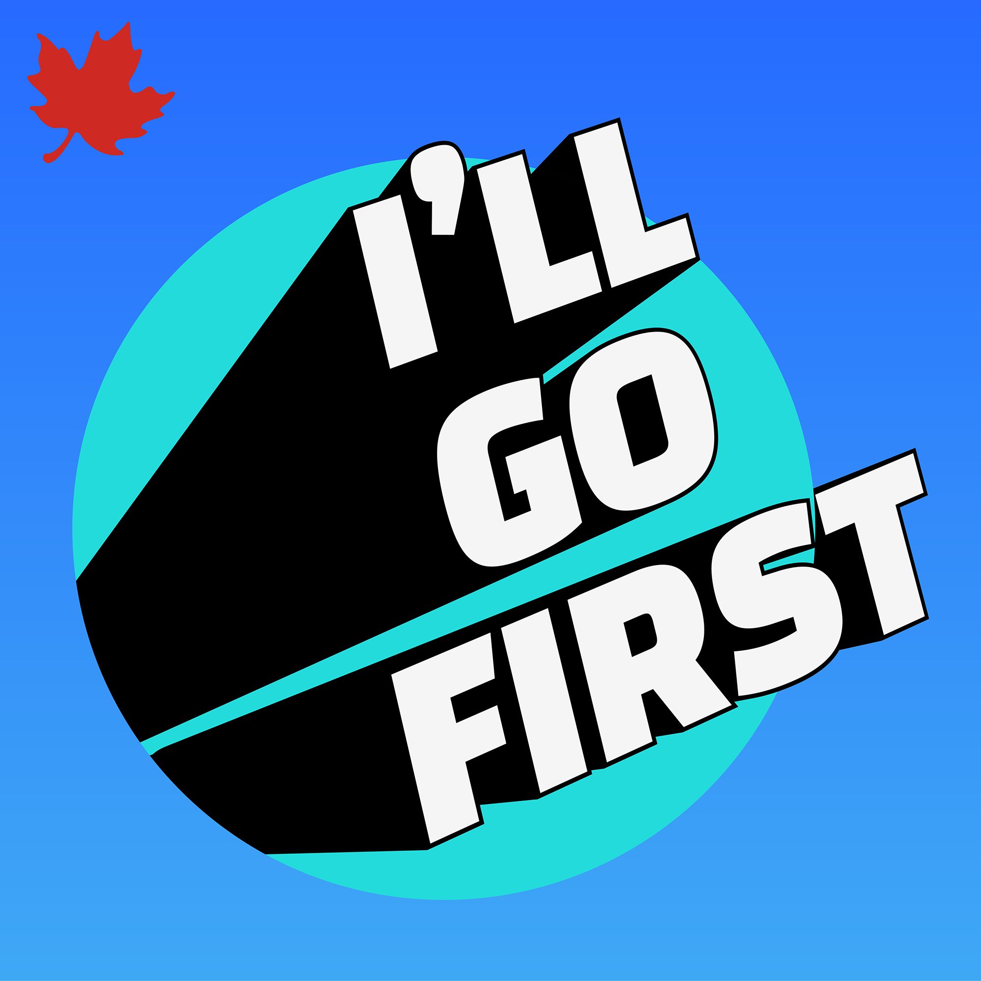 I\'ll Go Now