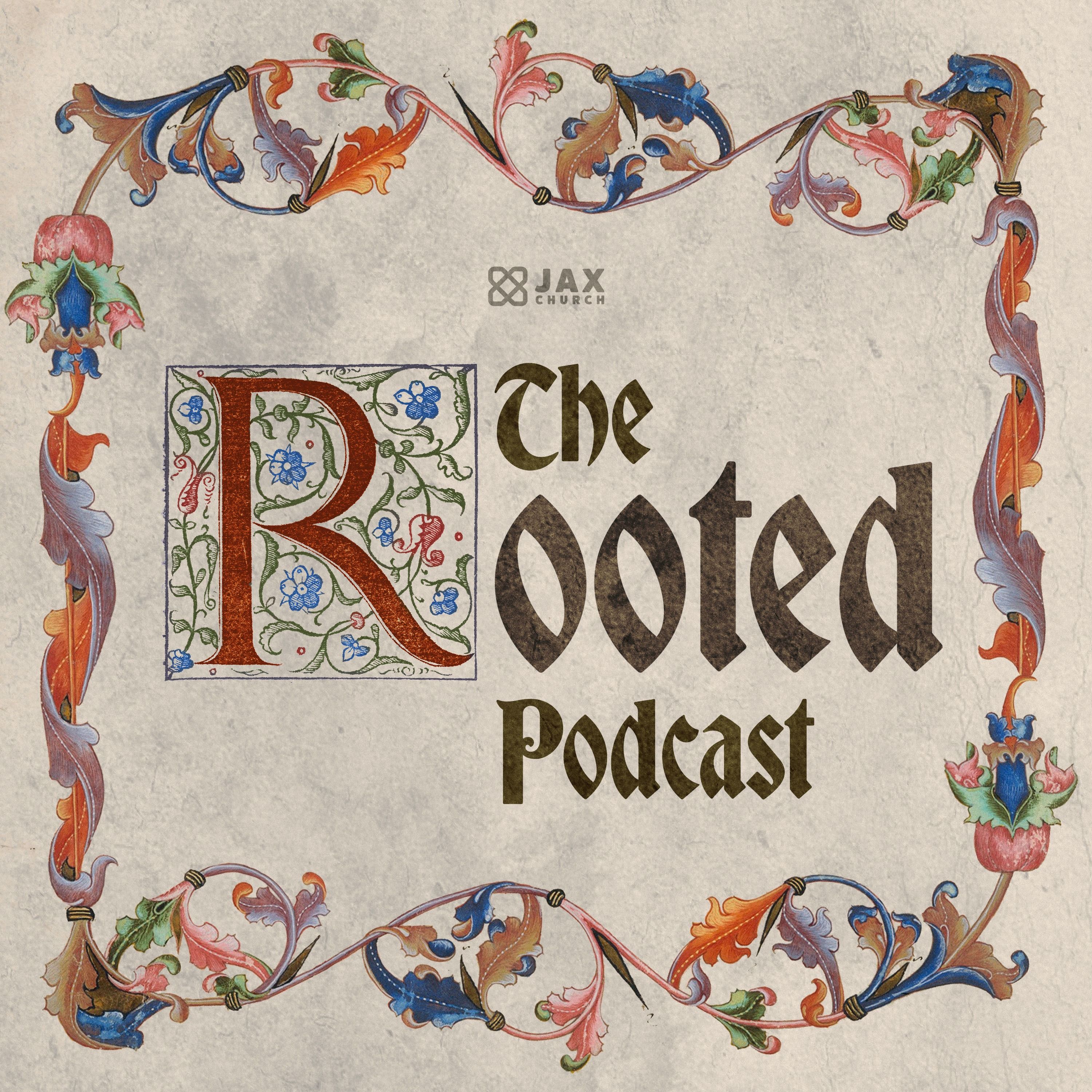 The Rooted Podcast podcast artwork