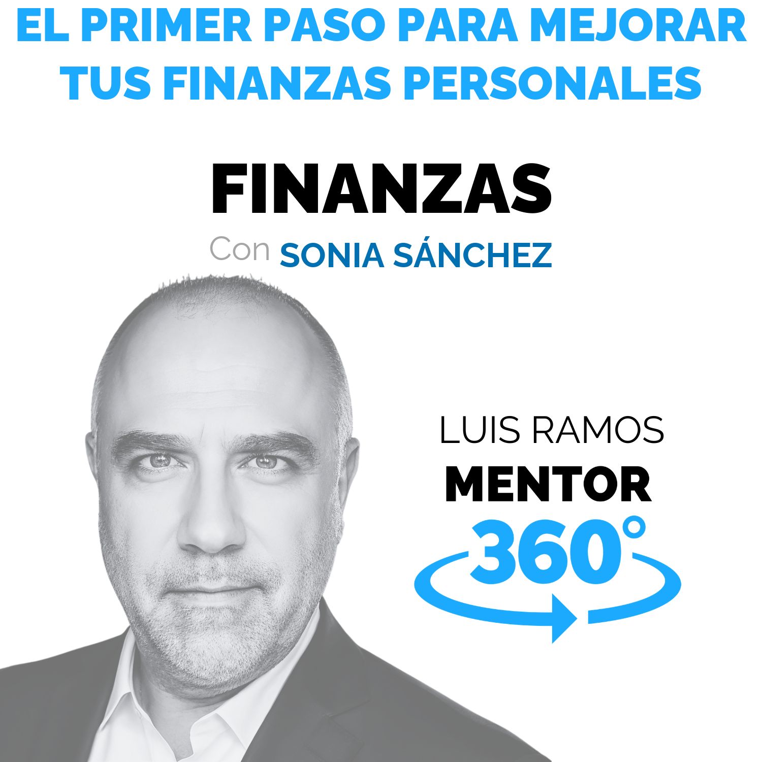 El primer paso en finanzas personales, con Sonia Sánchez Escuer