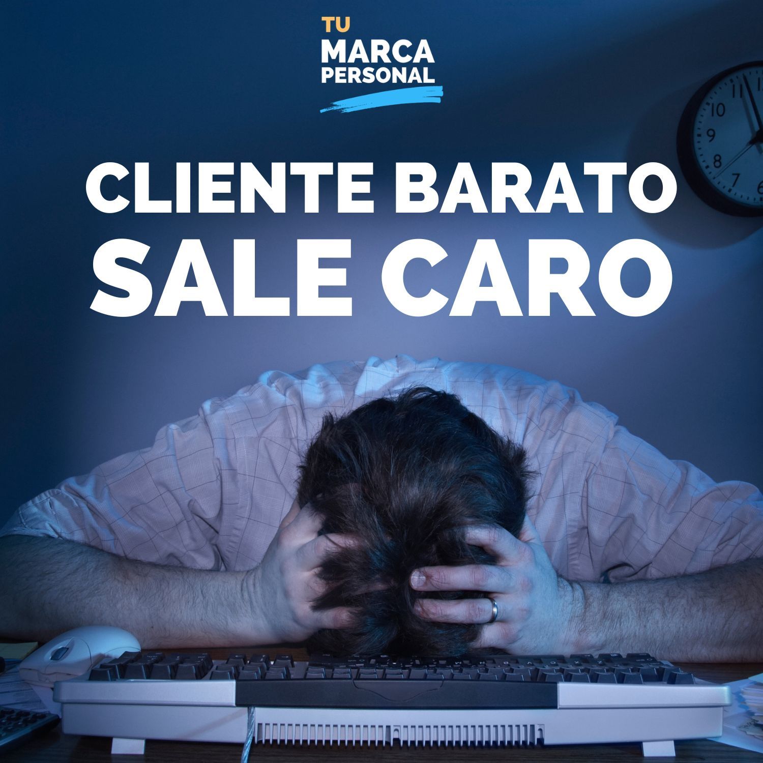 El cliente barato sale caro - Tu Marca Personal con Luis Ramos episode artwork