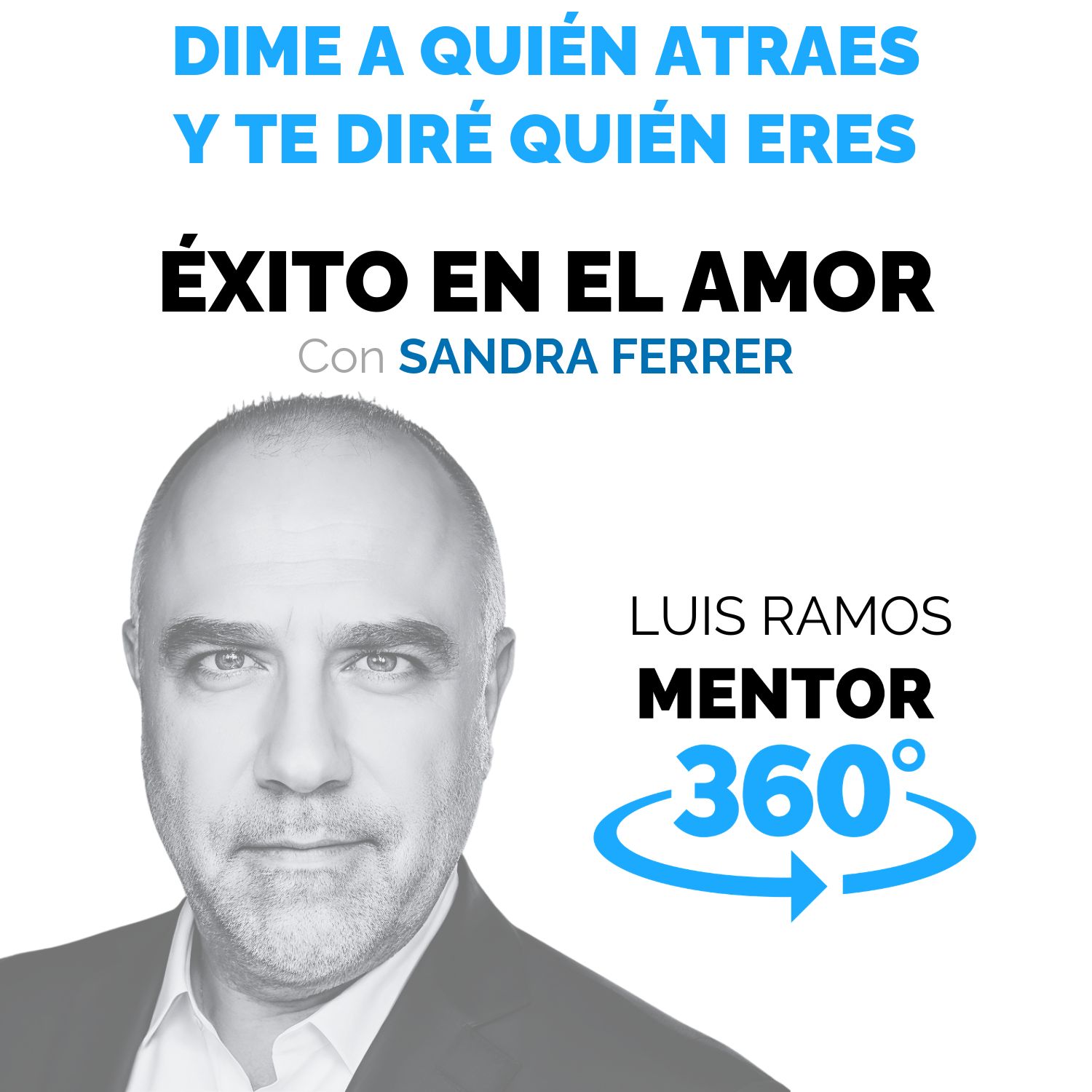 Play Dime a quién atraes y te diré quién eres, con Sandra Ferrer