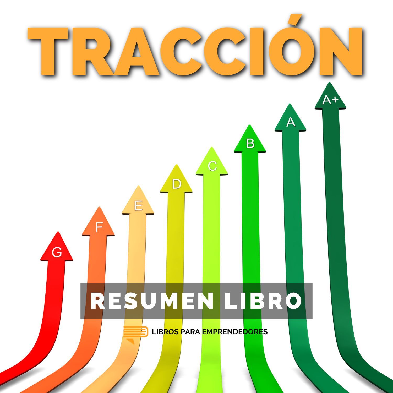 Tracción - Un Resumen de Libros para Emprendedores episode artwork