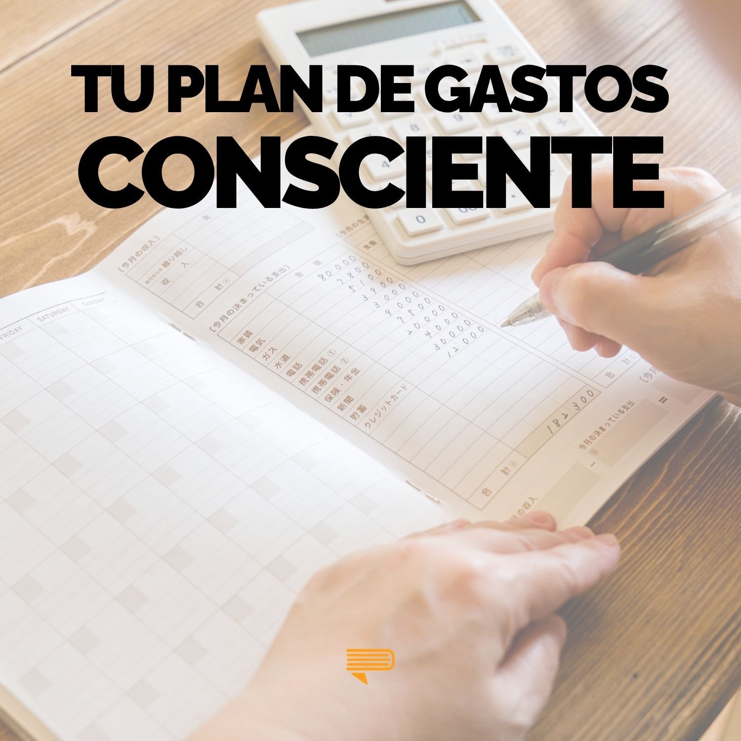Tu Plan de Gastos Consciente en 5 Pasos - Pasa a la Acción con Luis Ramos