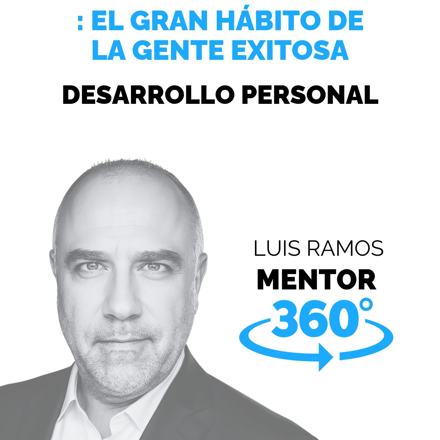El gran hábito de la gente exitosa