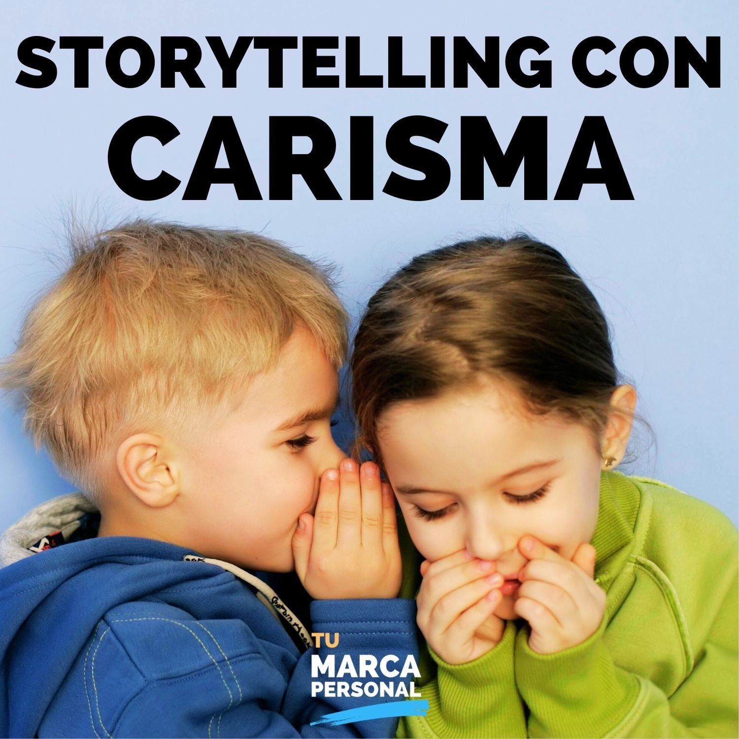 Storytelling con Carisma - Tu Marca Personal con Luis Ramos