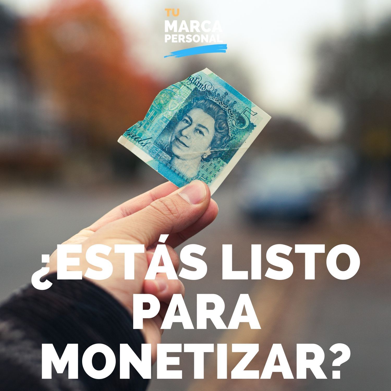 ¿Estás Listo para Monetizar Tu Marca Personal? - Tu Marca Personal con Luis Ramos