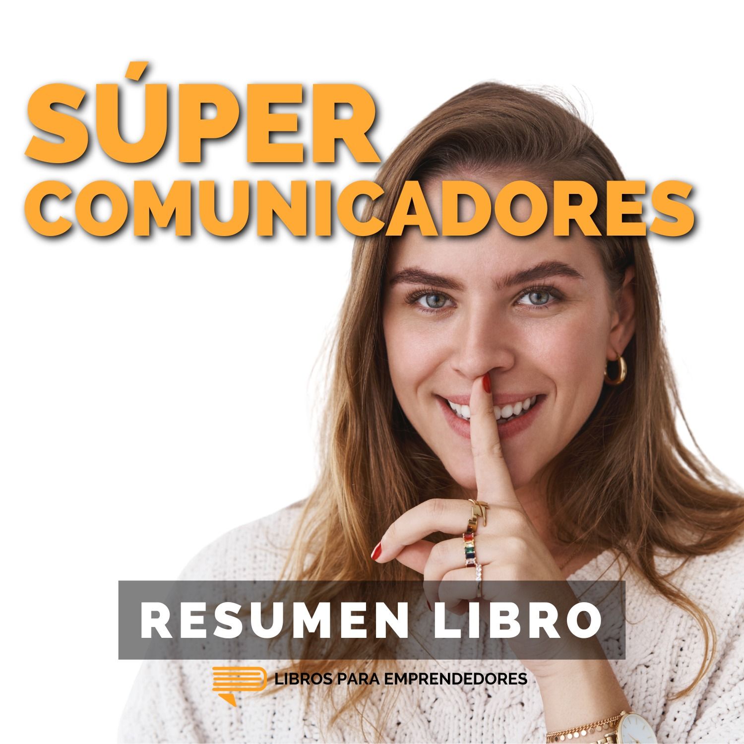 Play 📖 Súper Comunicadores - Un Resumen de Libros para Emprendedores