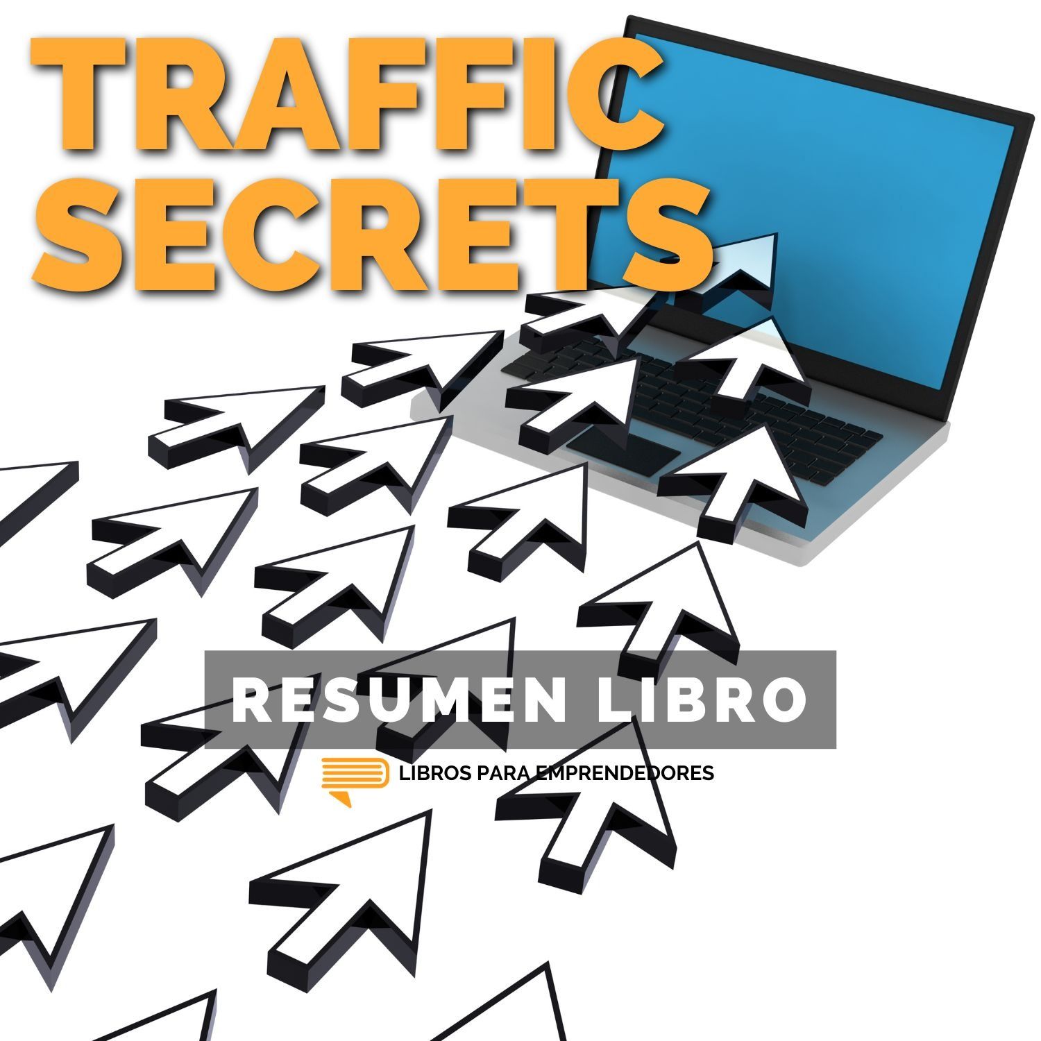 📖 Traffic Secrets: Secretos del Tráfico - Un Resumen de Libros para Emprendedores