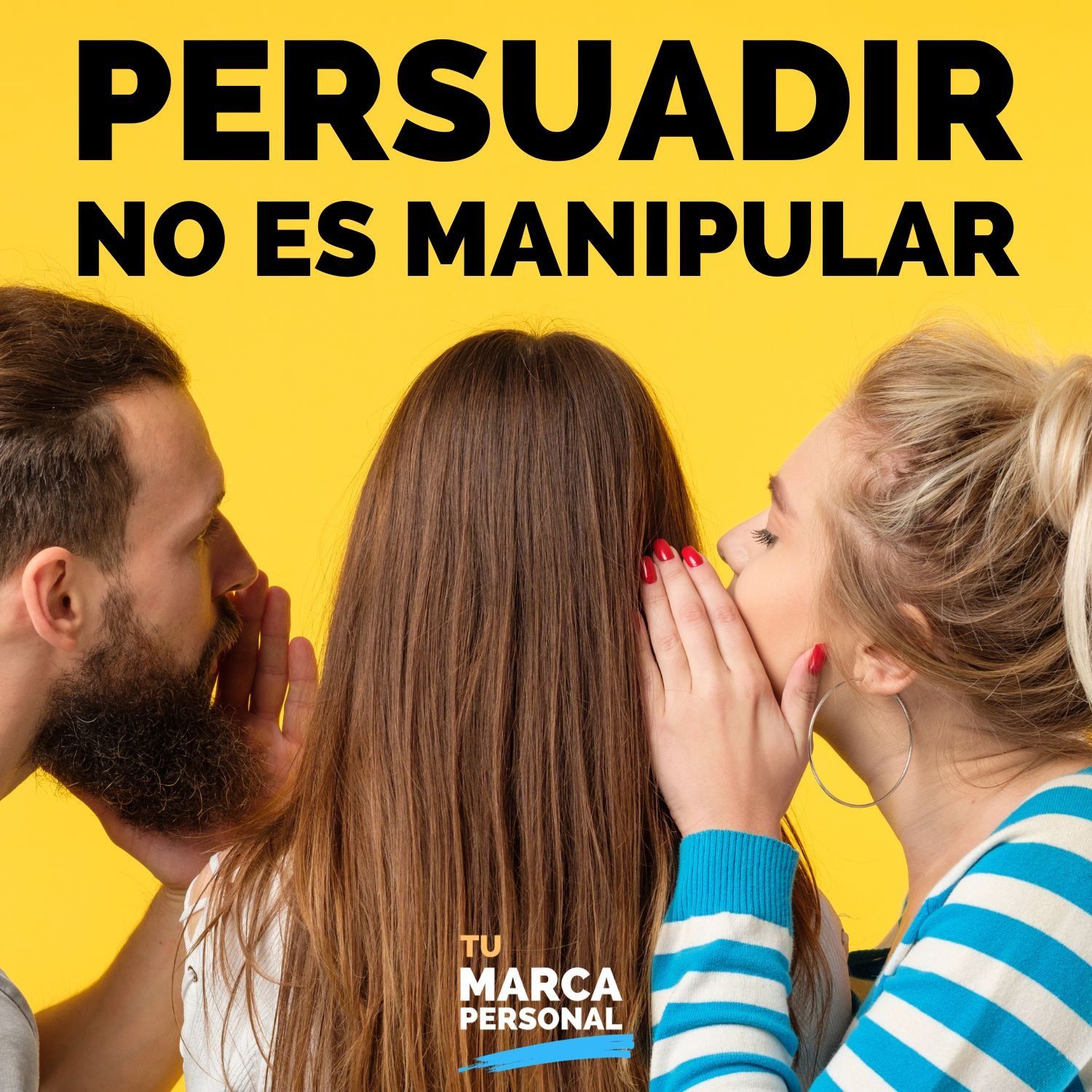 Persuadir no es manipular (pero la línea es fina) - Tu Marca Personal con Luis Ramos episode artwork