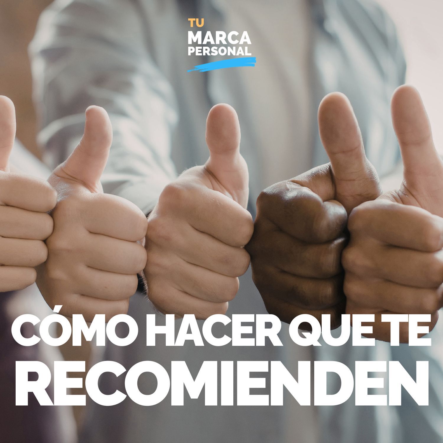 Cómo hacer que tus clientes te recomienden - Tu Marca Personal con Luis Ramos episode artwork