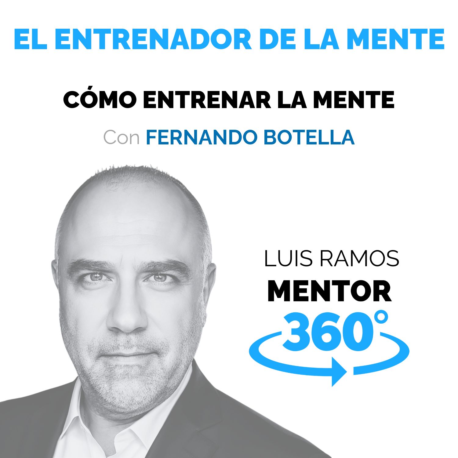 El entrenador de la mente, con Fernando Botella