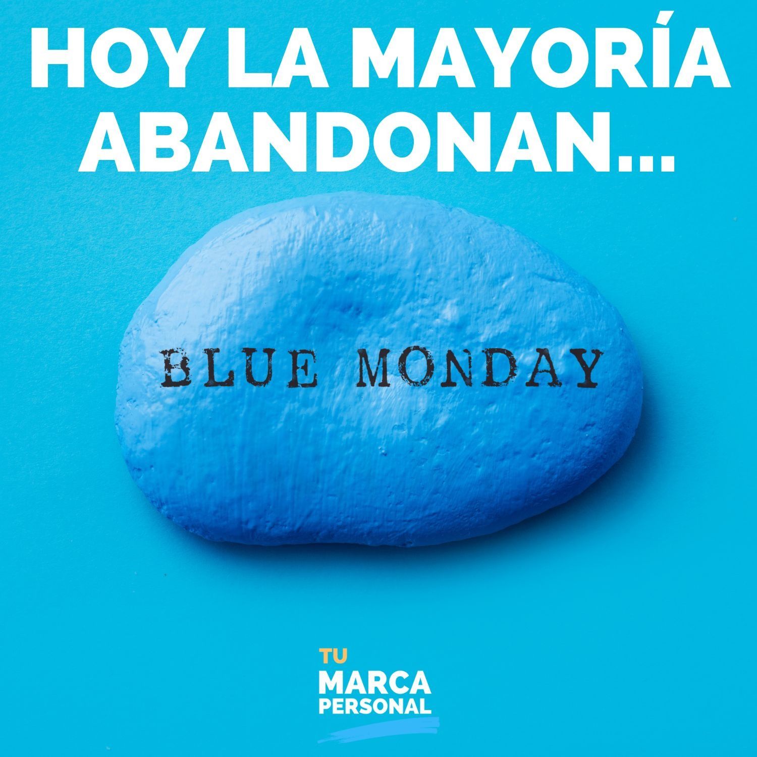 Hoy es el día en que la mayoría abandona - Tu Marca Personal con Luis Ramos