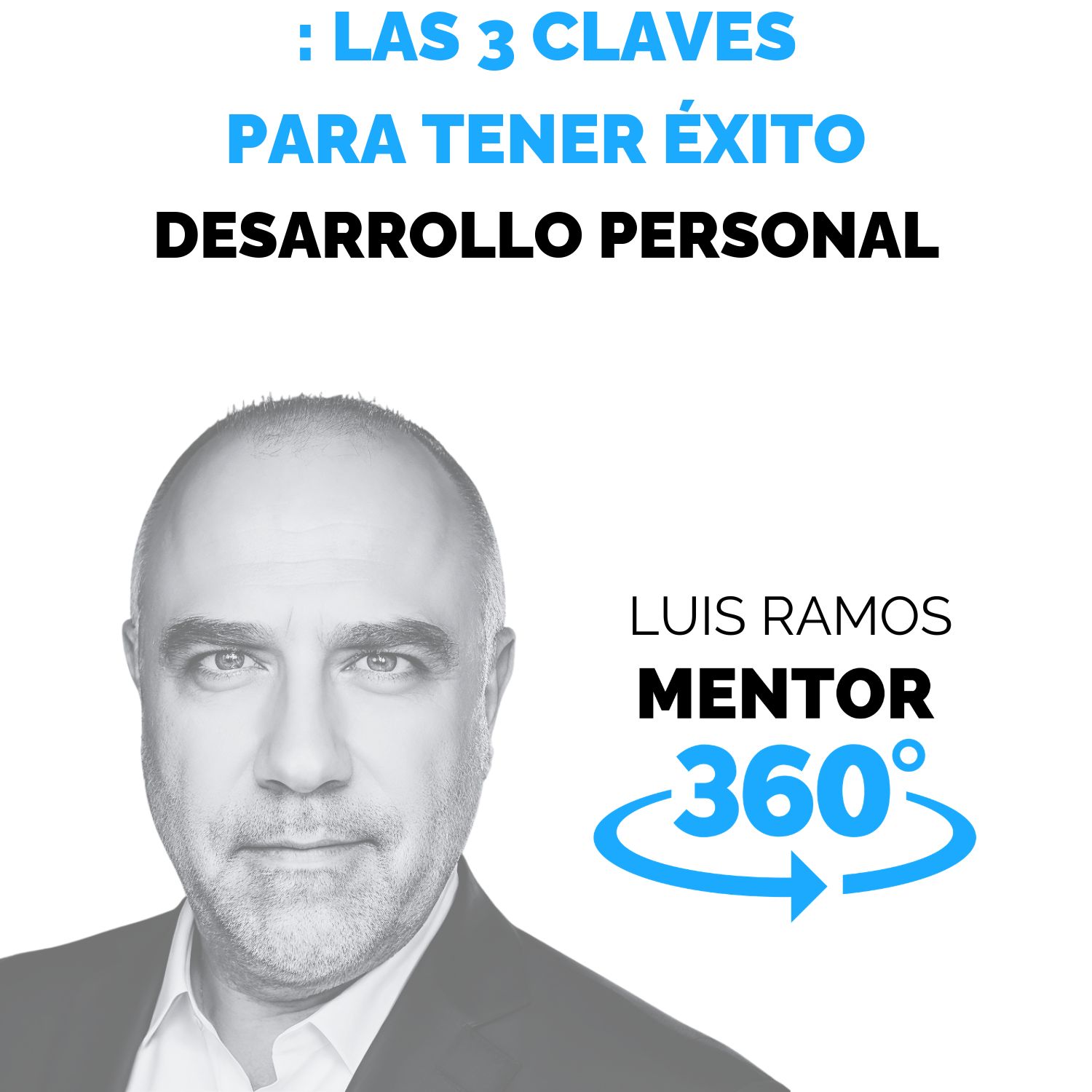 Las 3 claves para tener éxito episode artwork