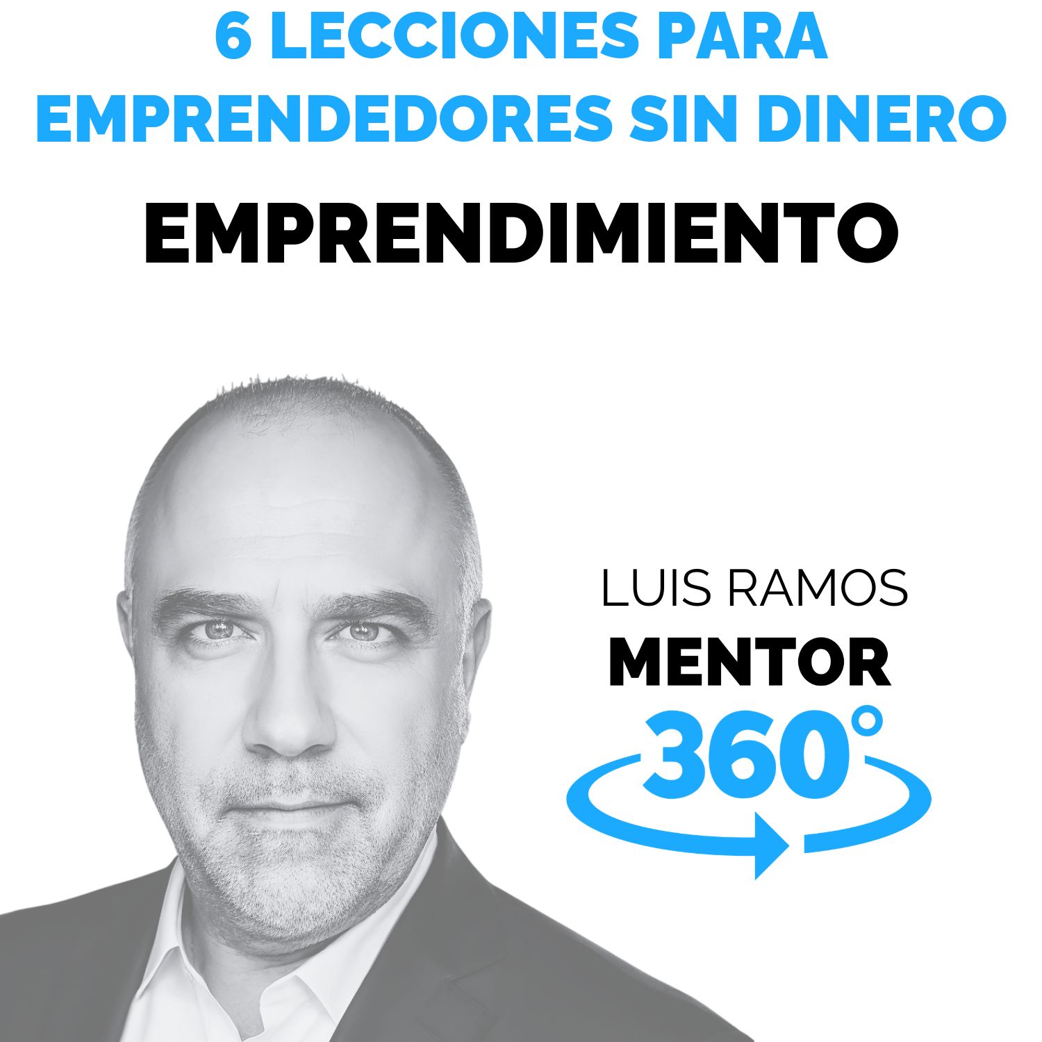 Seis lecciones para emprender sin dinero