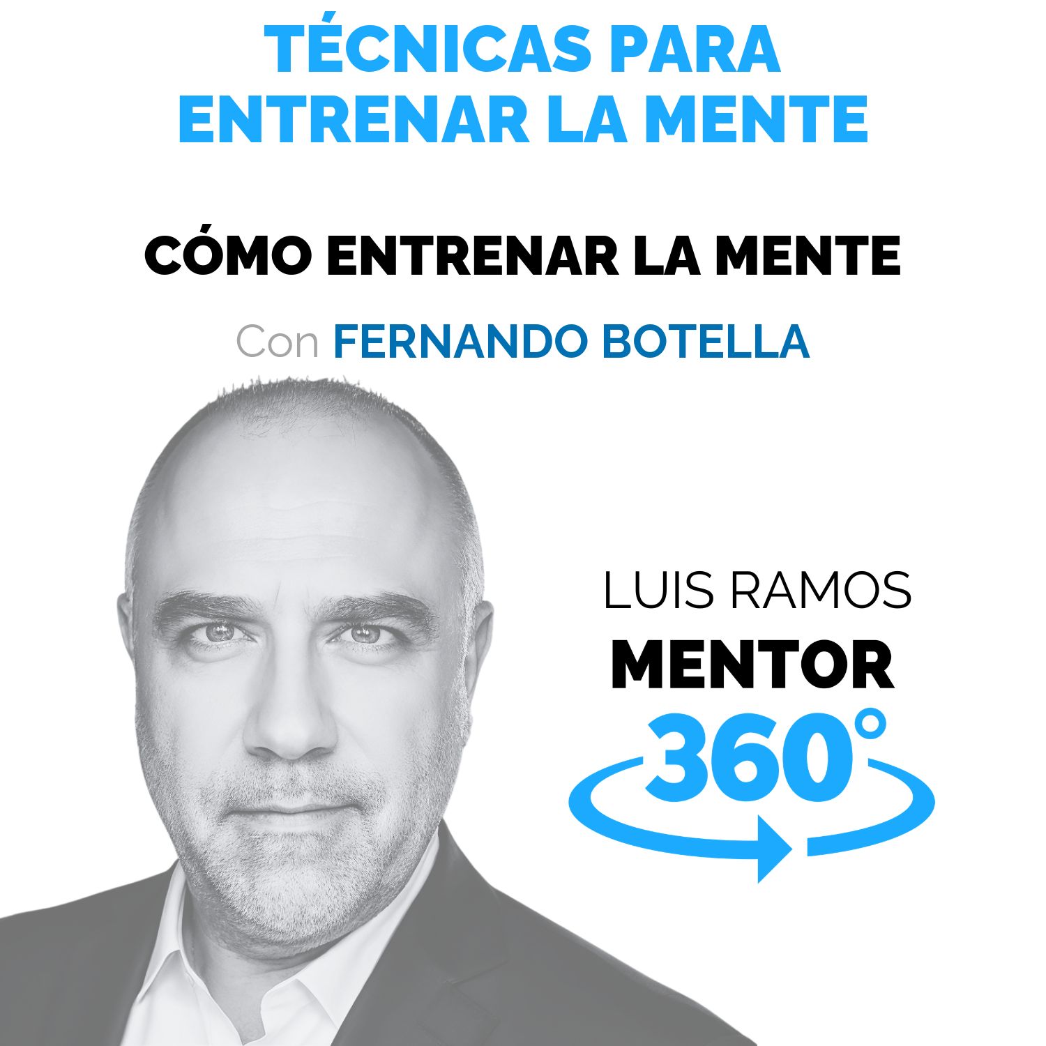 T&eacute;cnicas para entrenar la mente, con Fernando Botella