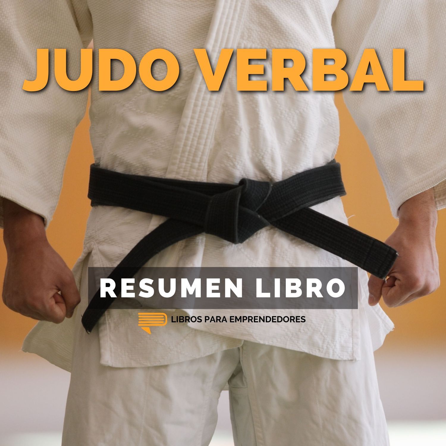 Play 📖 Judo Verbal - Un Resumen de Libros para Emprendedores
